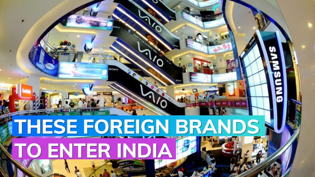 International Brands Coming to India 24 Global brands to Open Stores