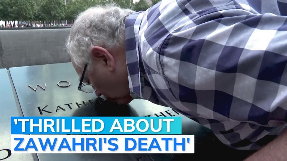 Al-Zawahri killing: US man whose wife died in 9/11 attacks thrilled