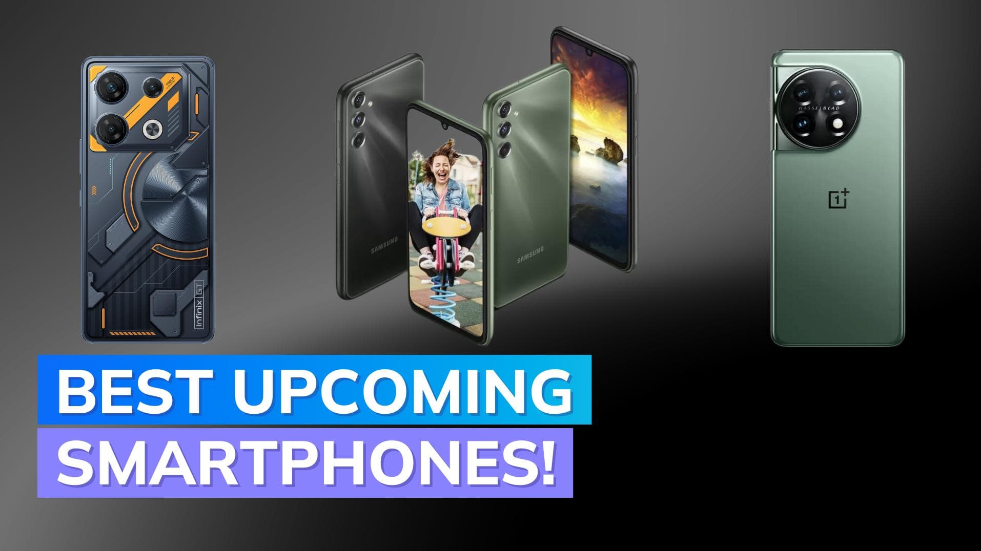 10 Upcoming Smartphone Launches in August 2023: Redmi 12 5G, Infinix GT 10 Pro, Galaxy F34 5G and more