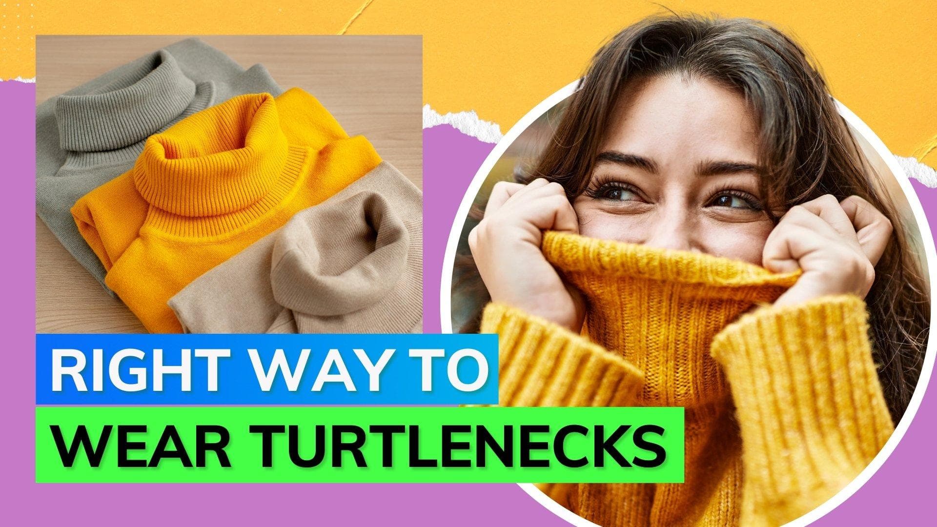 Love turtlenecks? Find out the correct way to wear them