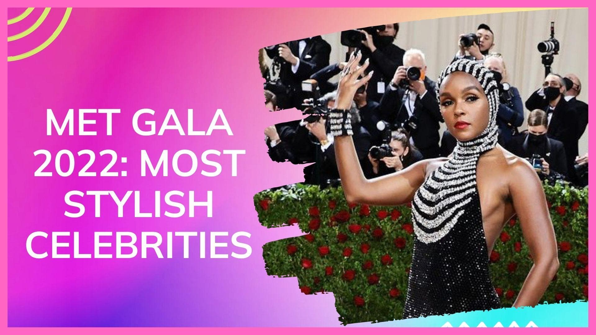 Met Gala 2022: THESE were the 5 best dressed celebrities 