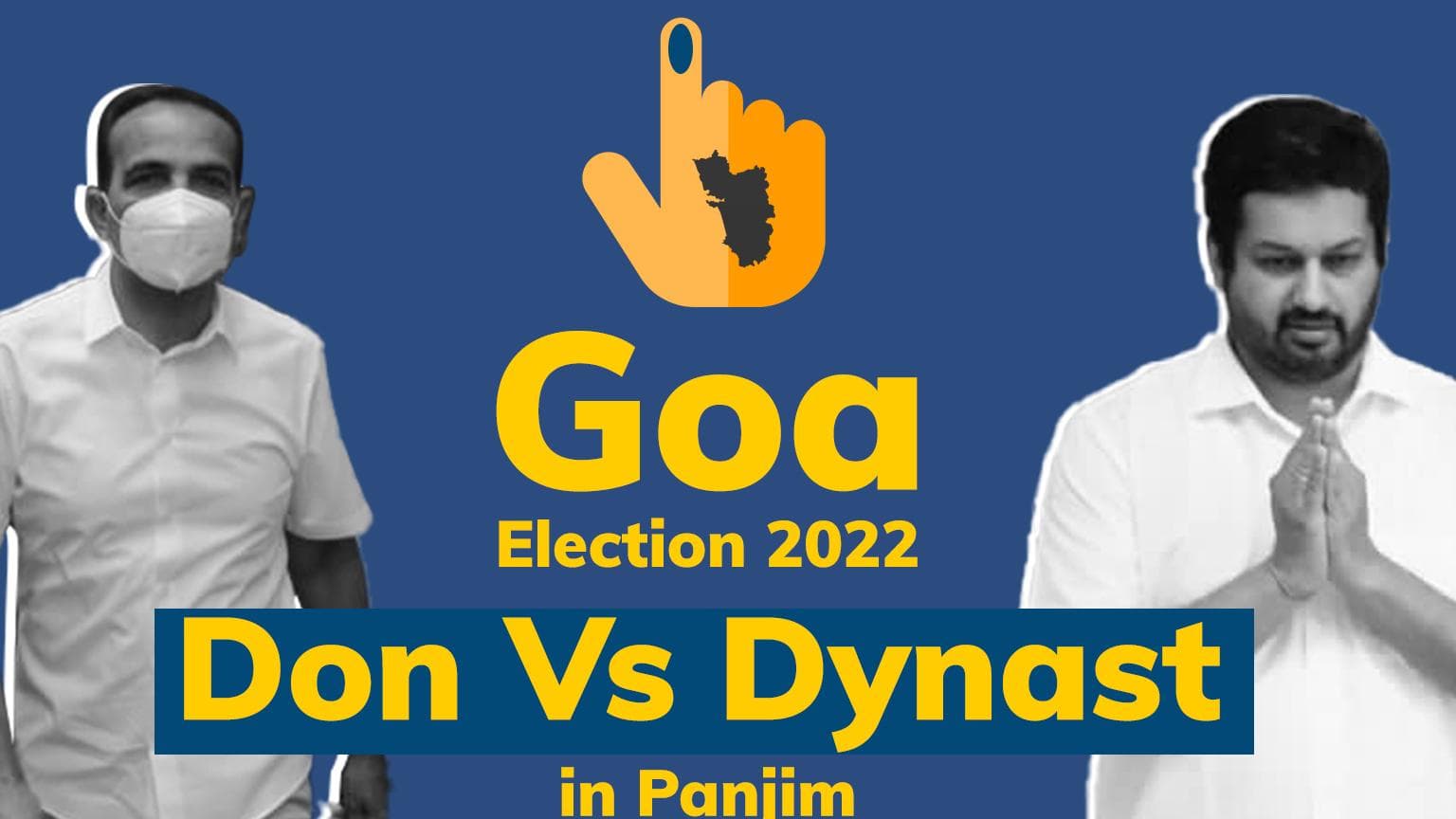Goa Election 2022 | Don Vs Dynast in Manohar Parrikar's bastion of Panjim
