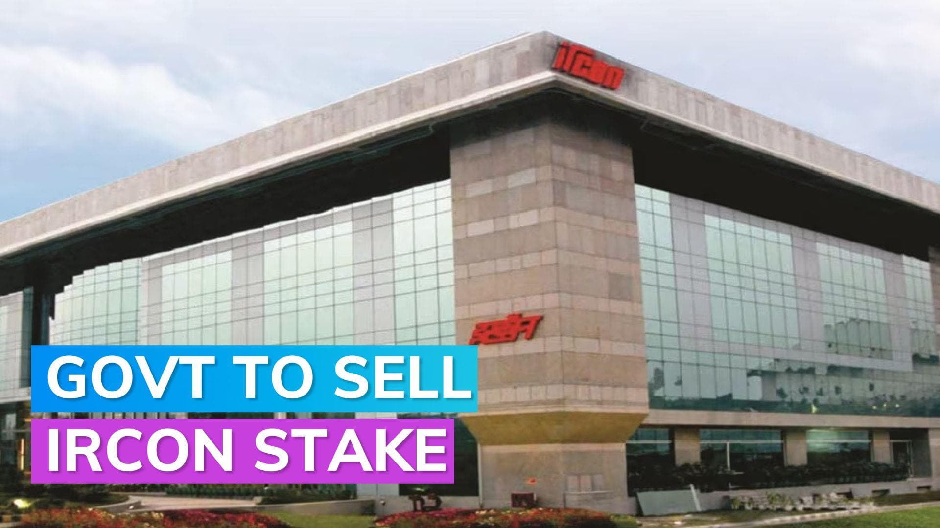 Government looking to raise Rs 1,100 crore by selling 8% stake in IRCON