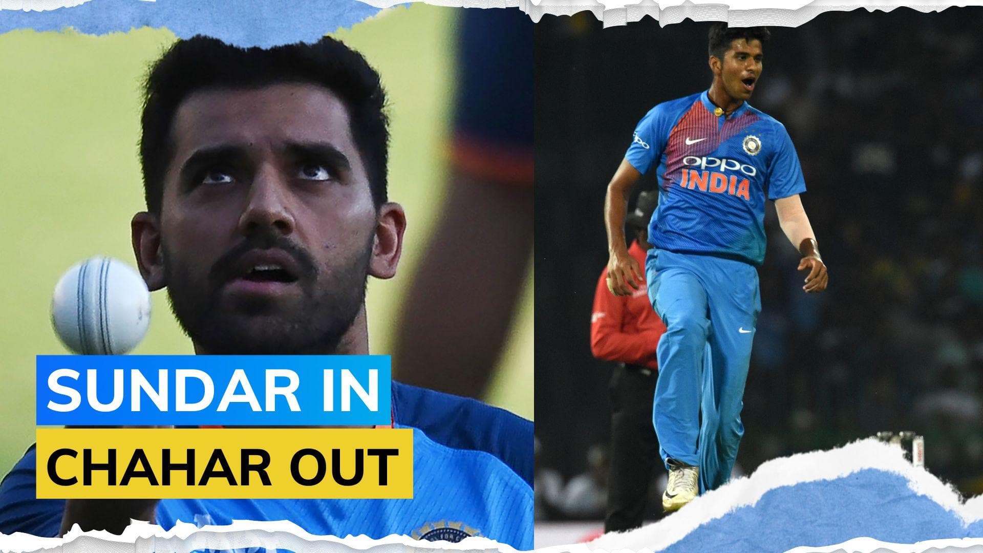 Washington Sundar replaces Deepak Chahar in Team India squad