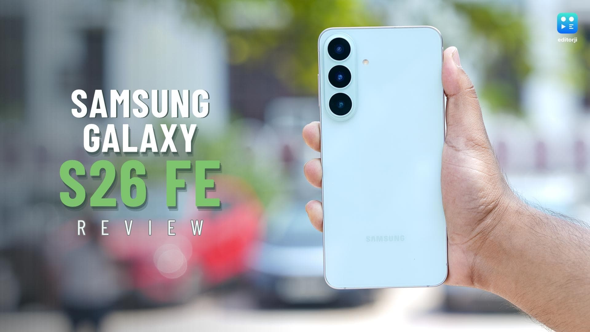 Samsung Galaxy S26 FE Review: Samsung Gets Most Things Right 