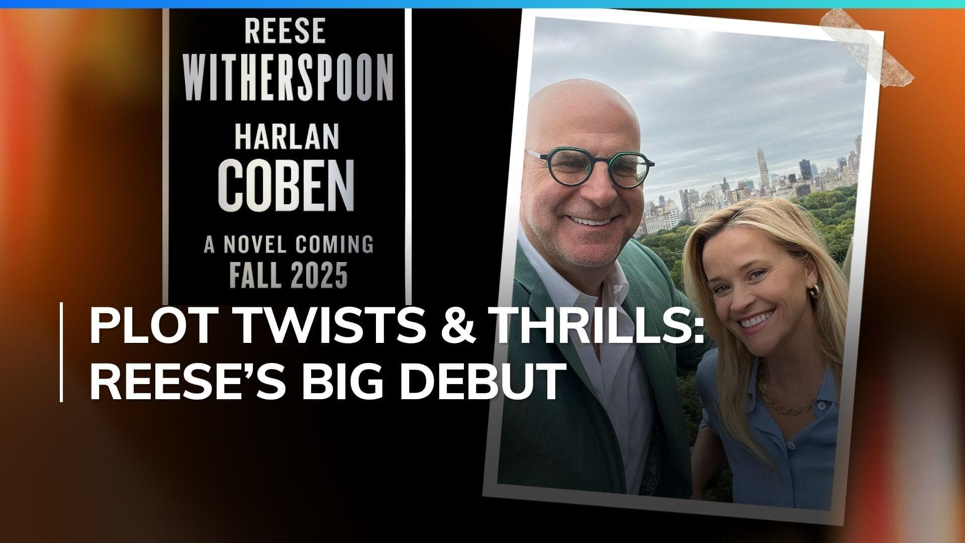 Reese Witherspoon to pen debut novel; teams up with Harlan Coben for a suspense-filled thrill ride