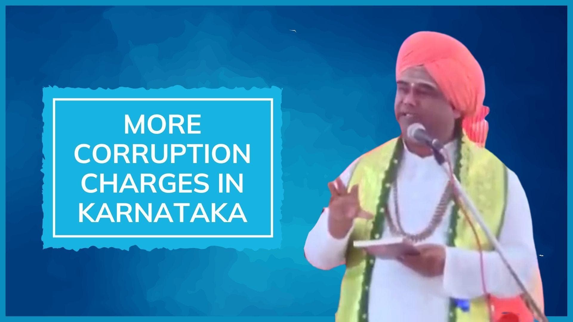 After contractor, seer in Karnataka alleges corruption; state government to probe