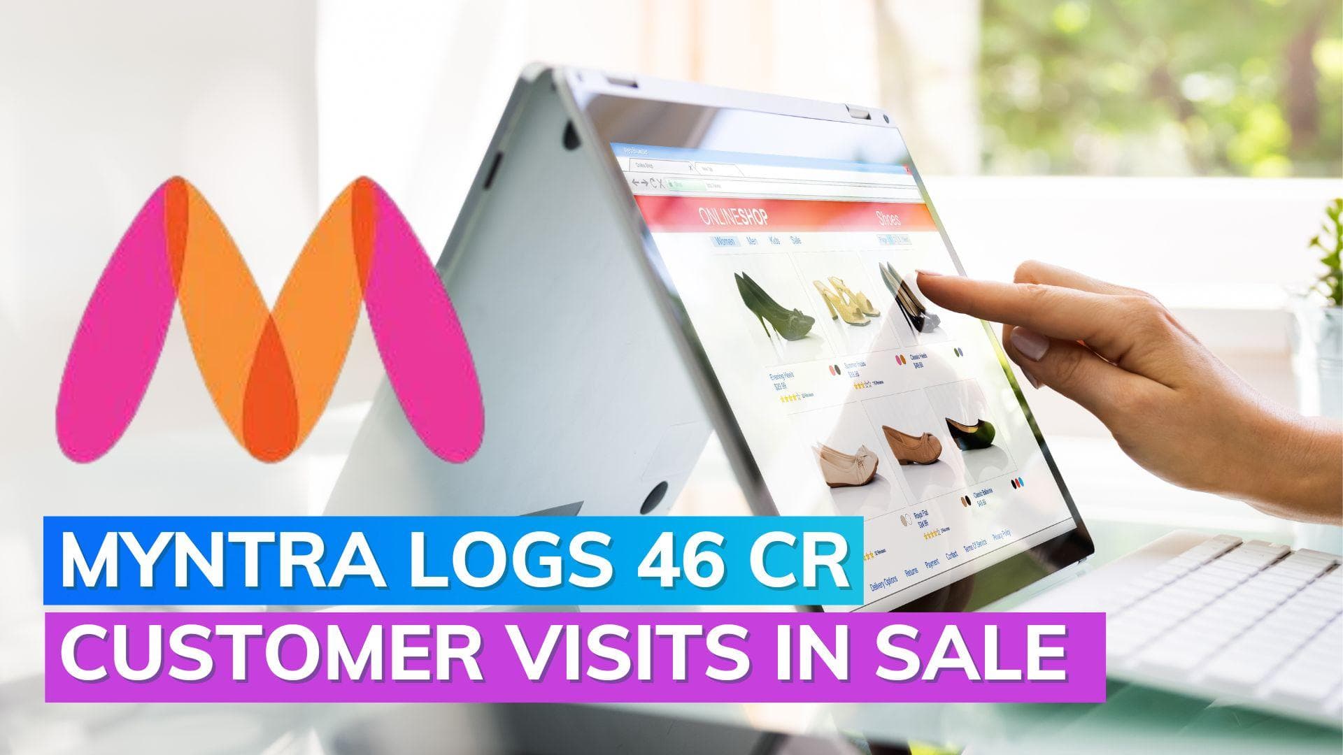 Myntra big fashion festival sale: Logs 46 crore customer visits