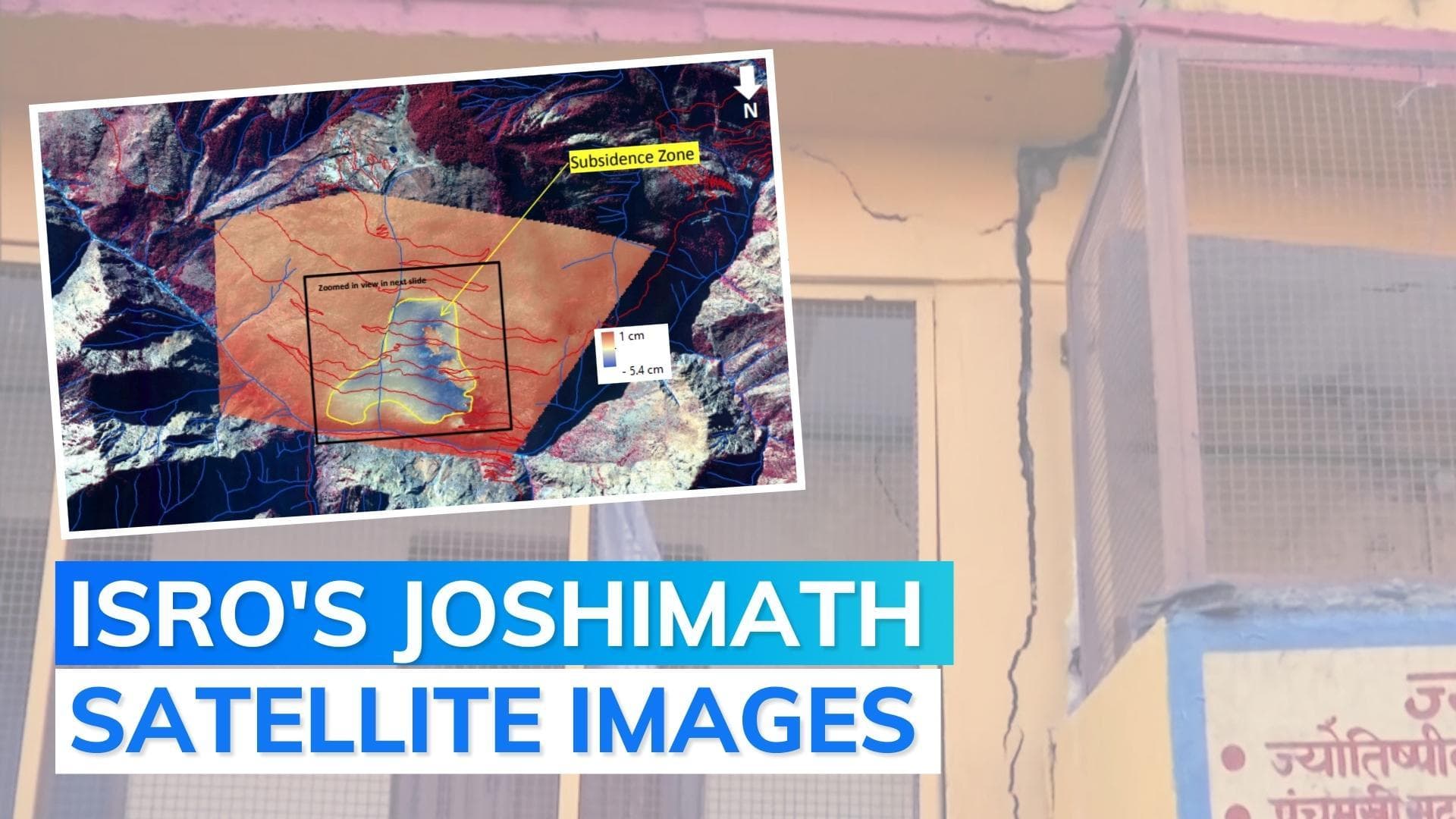 ISRO says Joshimath sank 5.4 cm in 12 days, after 9 cm in 7 months | Uttarakhand land subsidence crisis