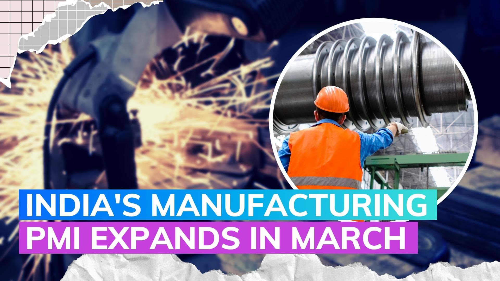 India's manufacturing activity expansion continues in March 