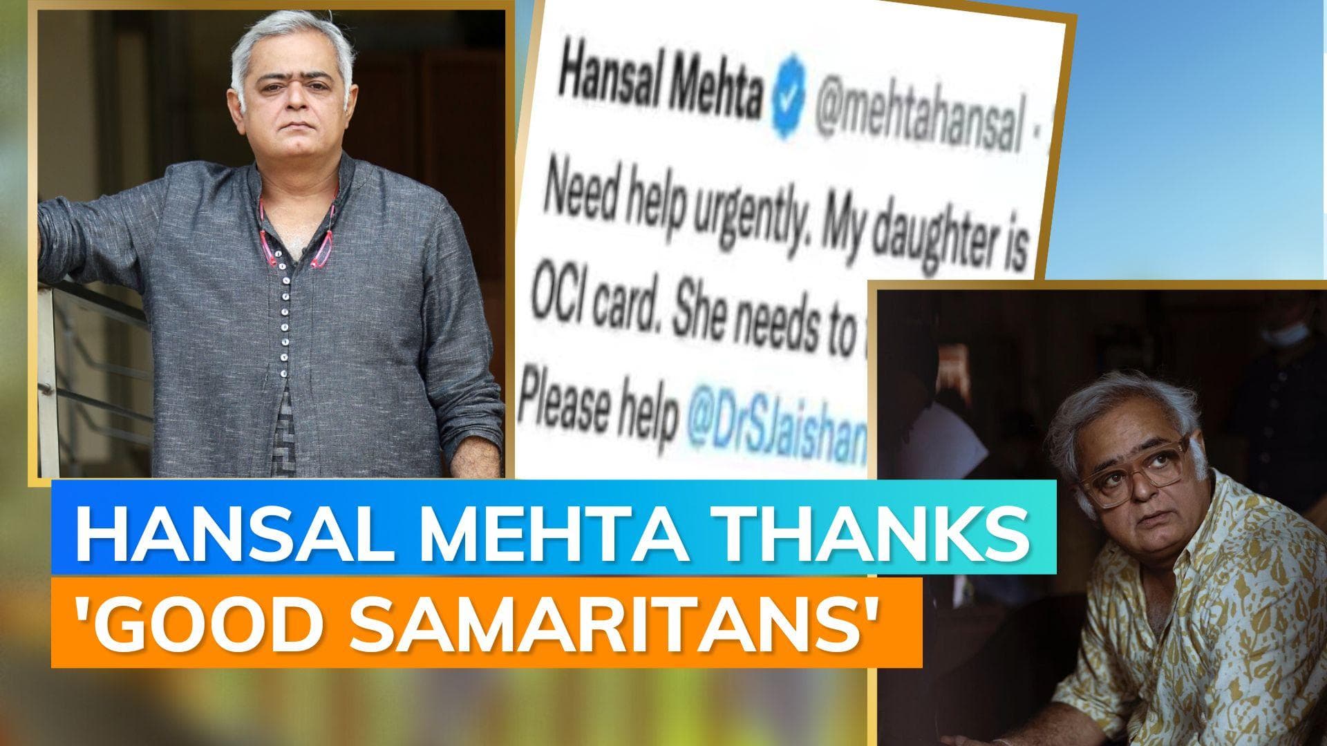 Hansal Mehta's daughter to return to India safely; filmmaker thanks good Samaritans