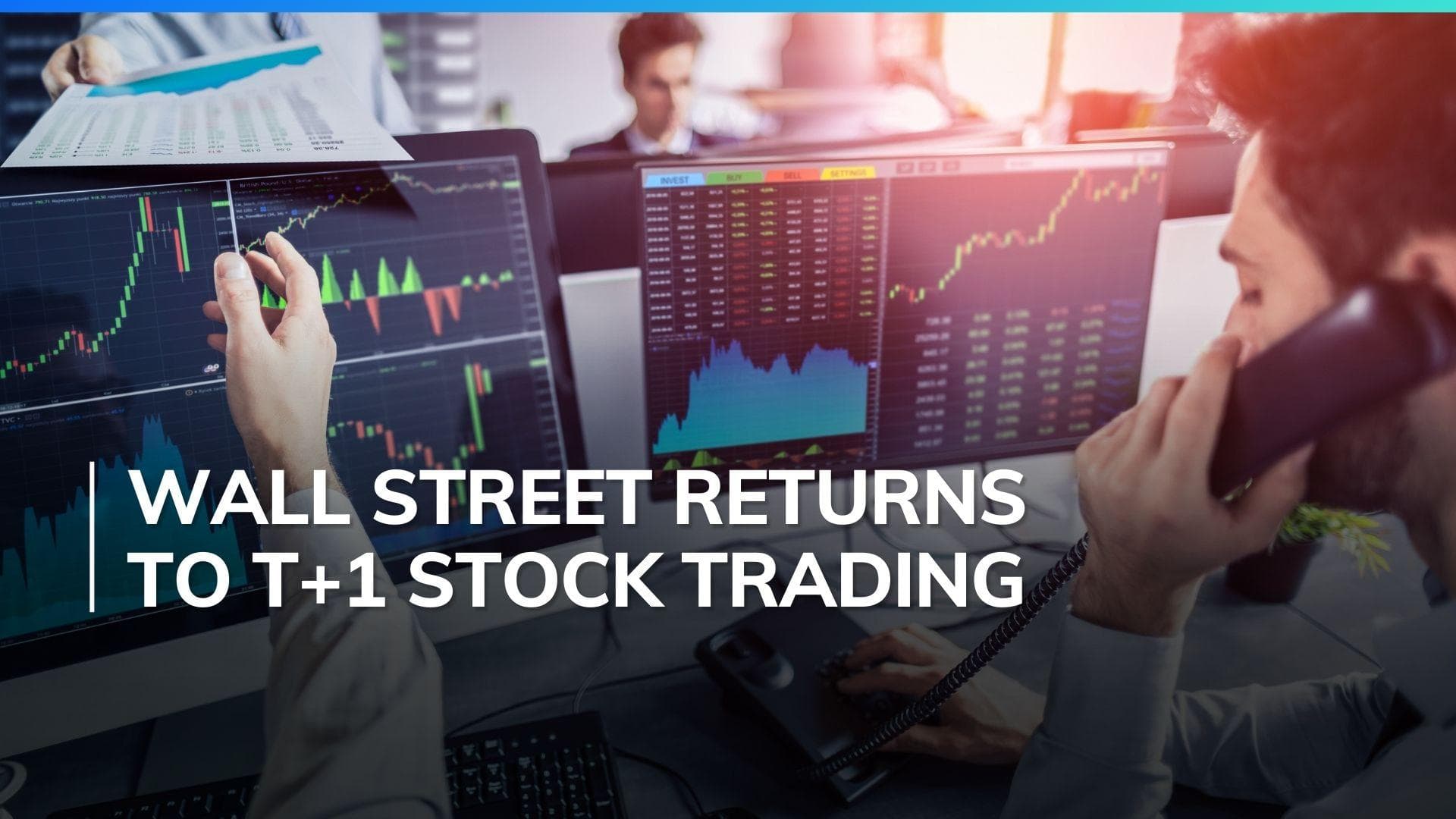 Trades on Wall Street will settle in one day for the first time in 100 years