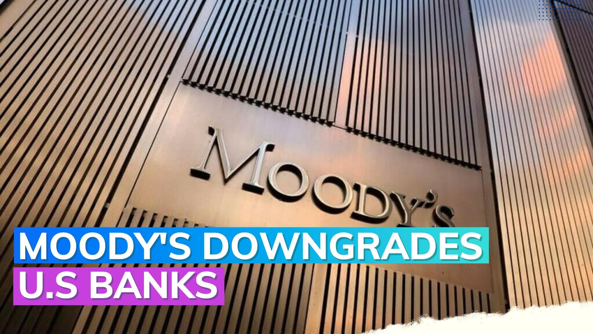 Moody's lowers ratings of US banks, signals potential reductions for others