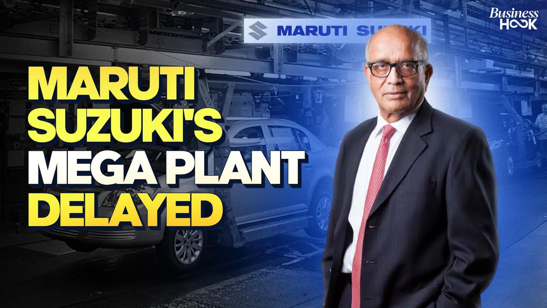 Maruti Suzuki Delays ‘Mega’ Plant: Impact On Production