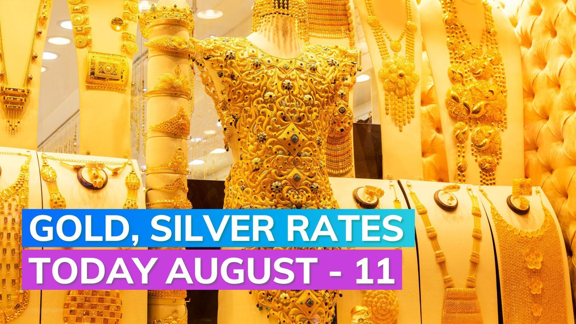 Gold, Silver Rates Today 11 August 2023: Check Prices in Mumbai, Delhi, Chennai, Kolkata