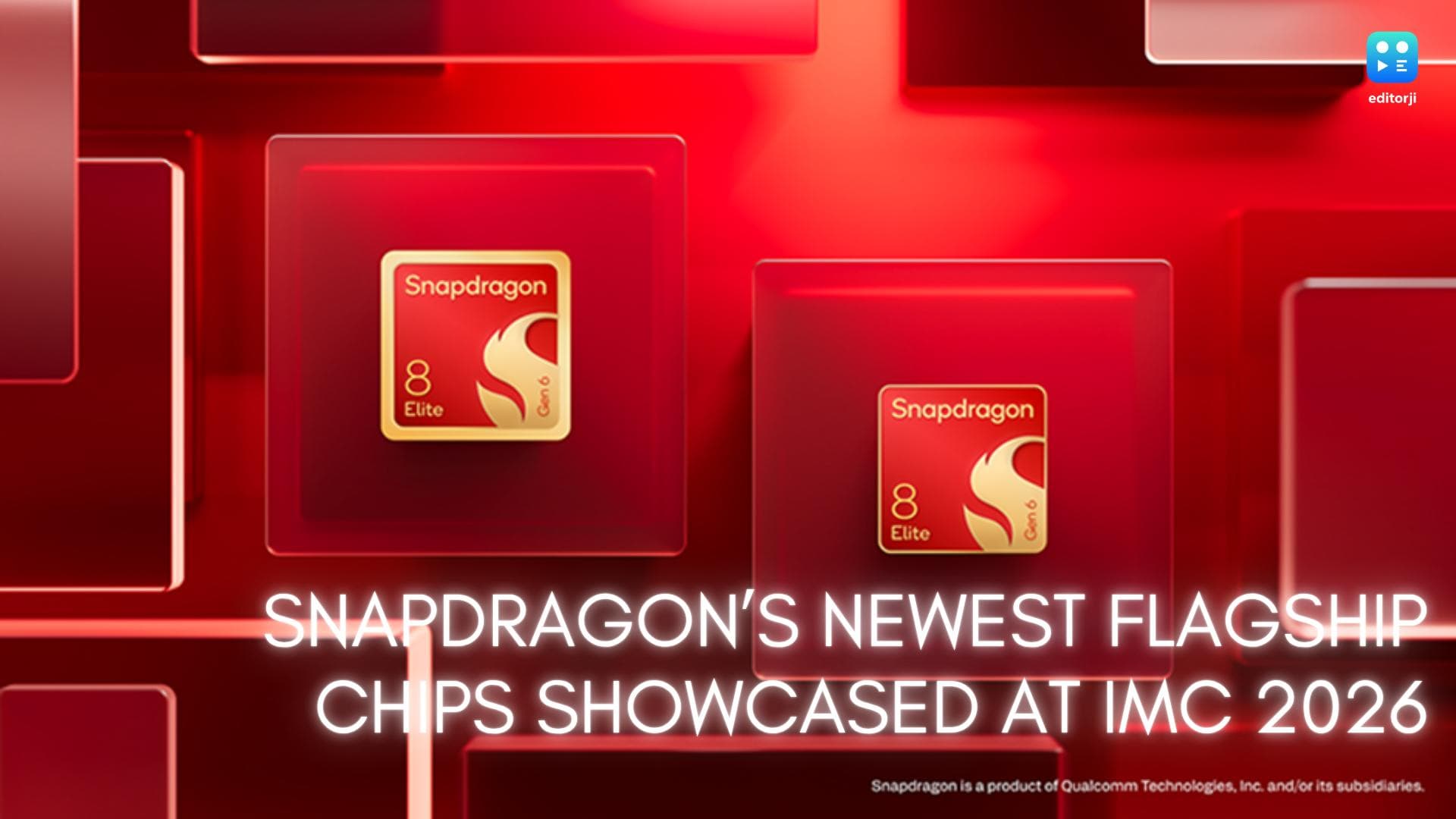 Qualcomm Showcases Snapdragon 8 Elite Gen 6 Chips At IMC 2026, Teases New Flagships