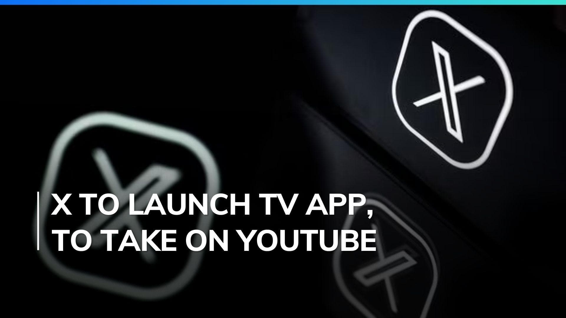 Elon Musk's X ventures into TV market, will soon launch app similar to YouTube 