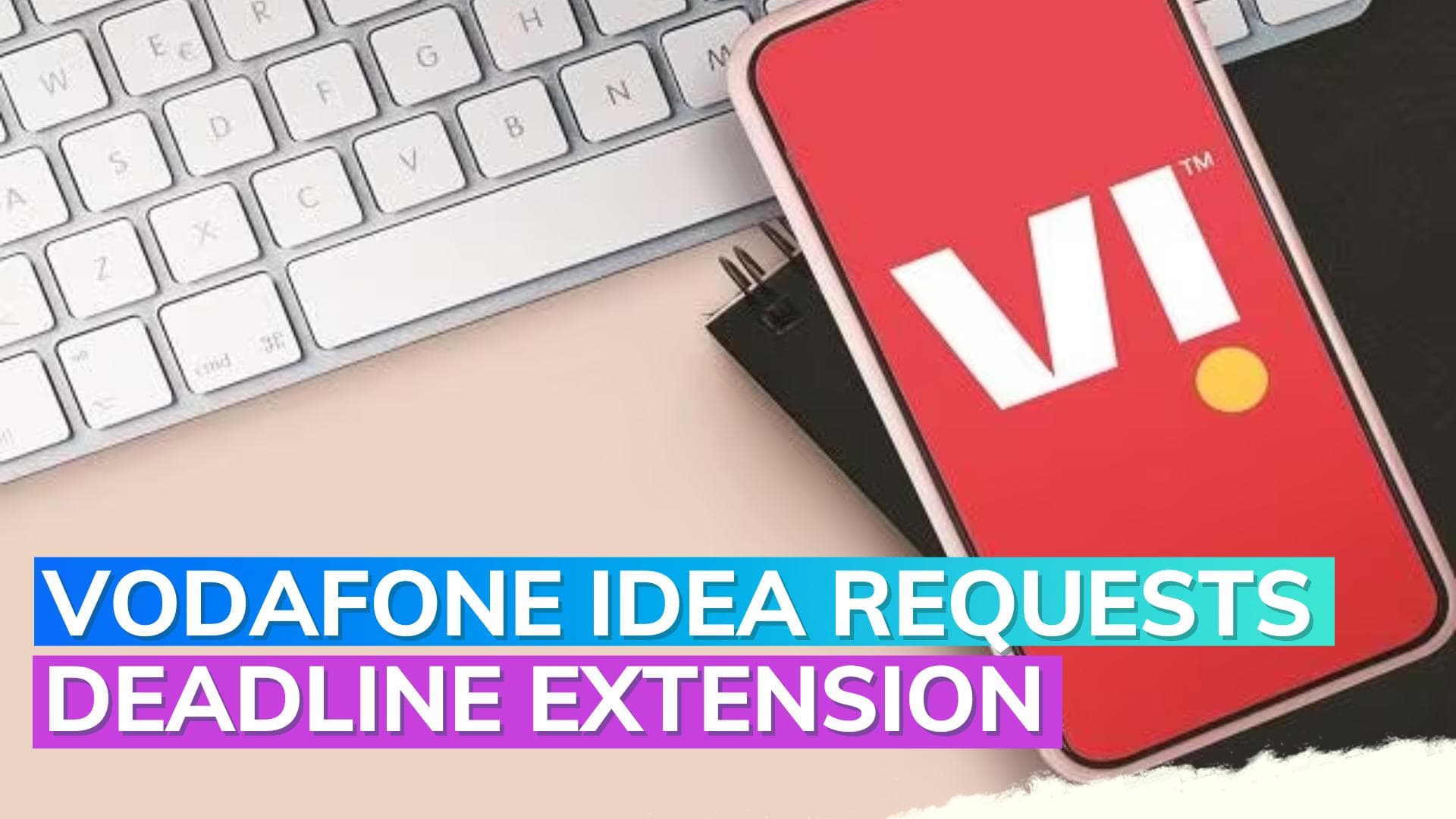 Vodafone Idea seeks 30-day extension for ₹1,680 cr spectrum payment amid financial strain