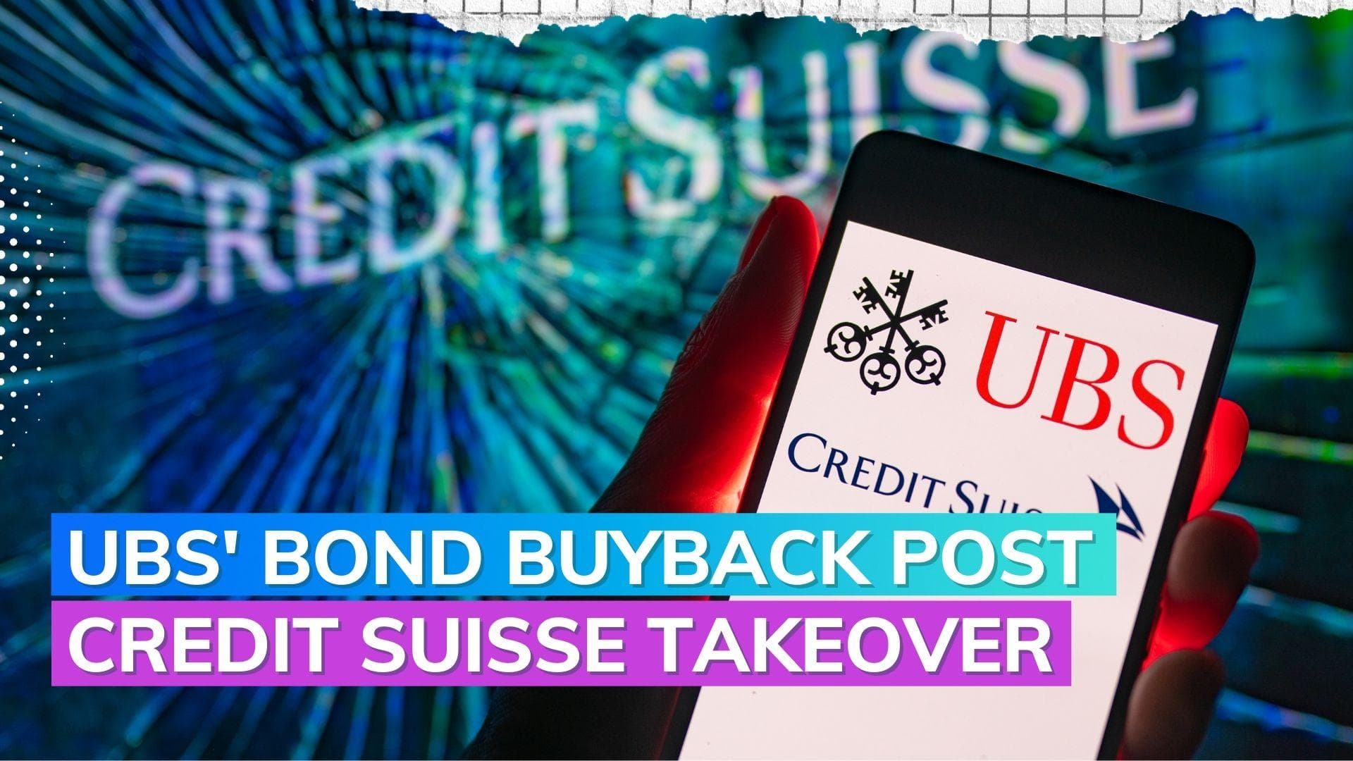 UBS buying back bonds issued before Credit Suisse takeover