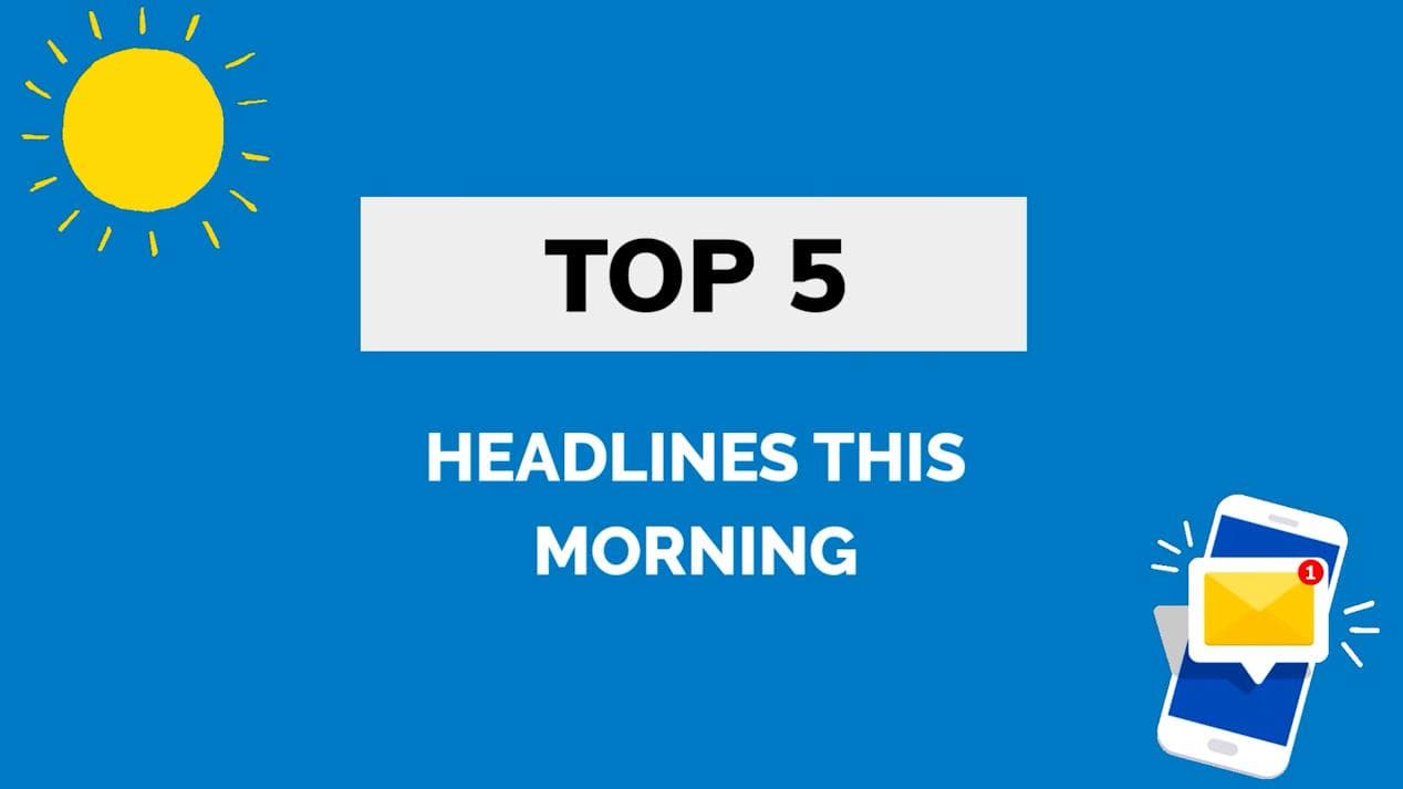 March 28, 2022: EJ's Top 5 headlines this morning