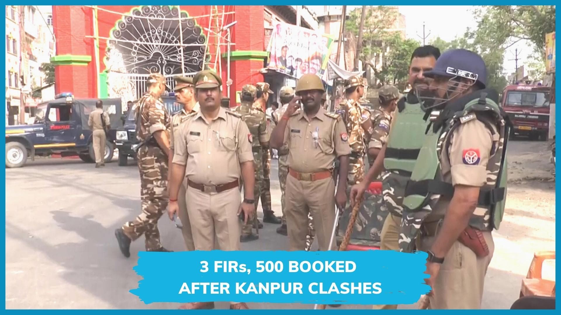 36 arrested after Kanpur clashes, security beefed up in sensitive areas