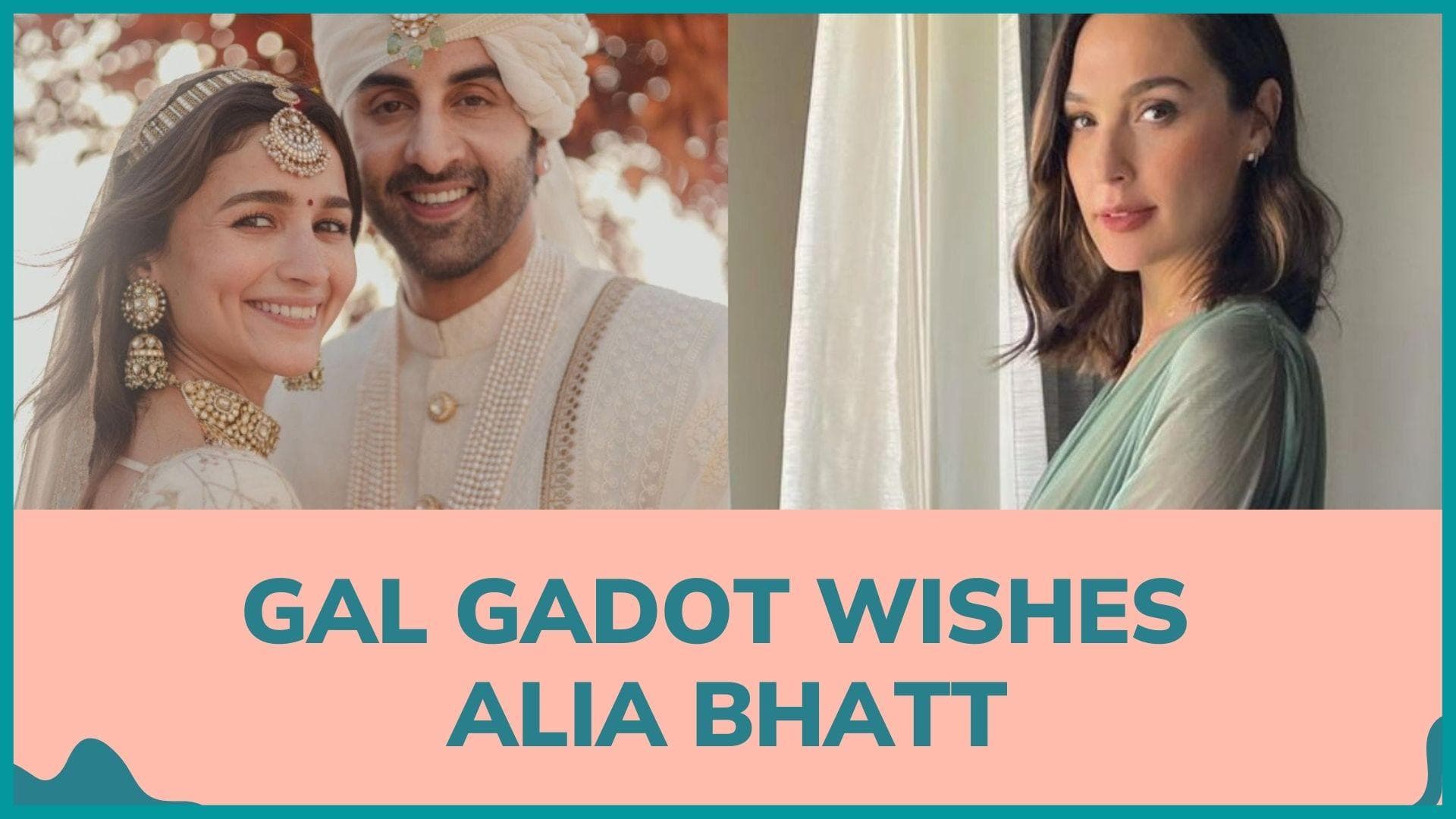 Gal Gadot sends best wishes to Alia Bhatt, No honeymoon for the newlyweds?