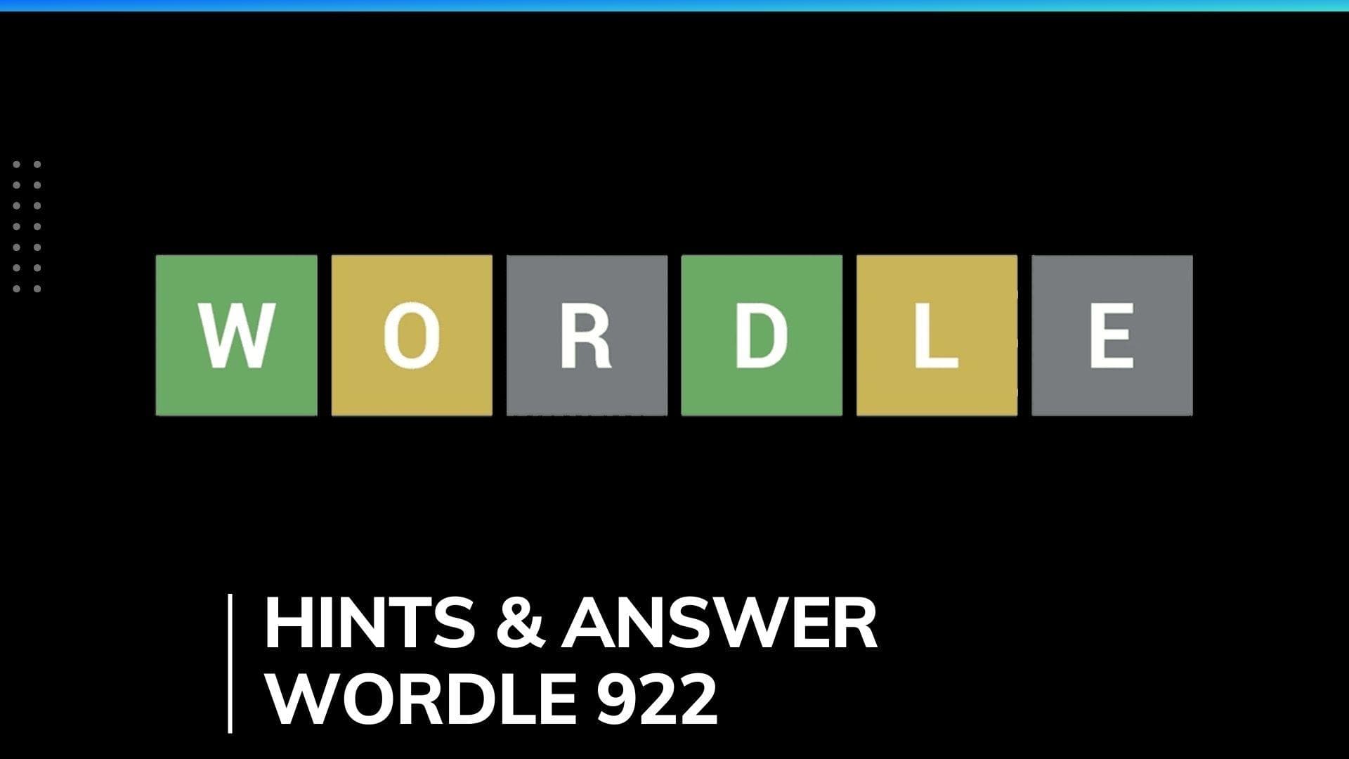 Wordle 922 Hints and Answer for December 28, 2023: Master the puzzle with these hints