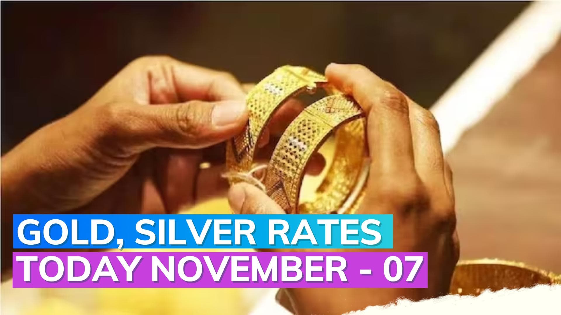 Gold, Silver Rates today November 07, 2023: Check Prices in Mumbai, Delhi, Chennai, Kolkata