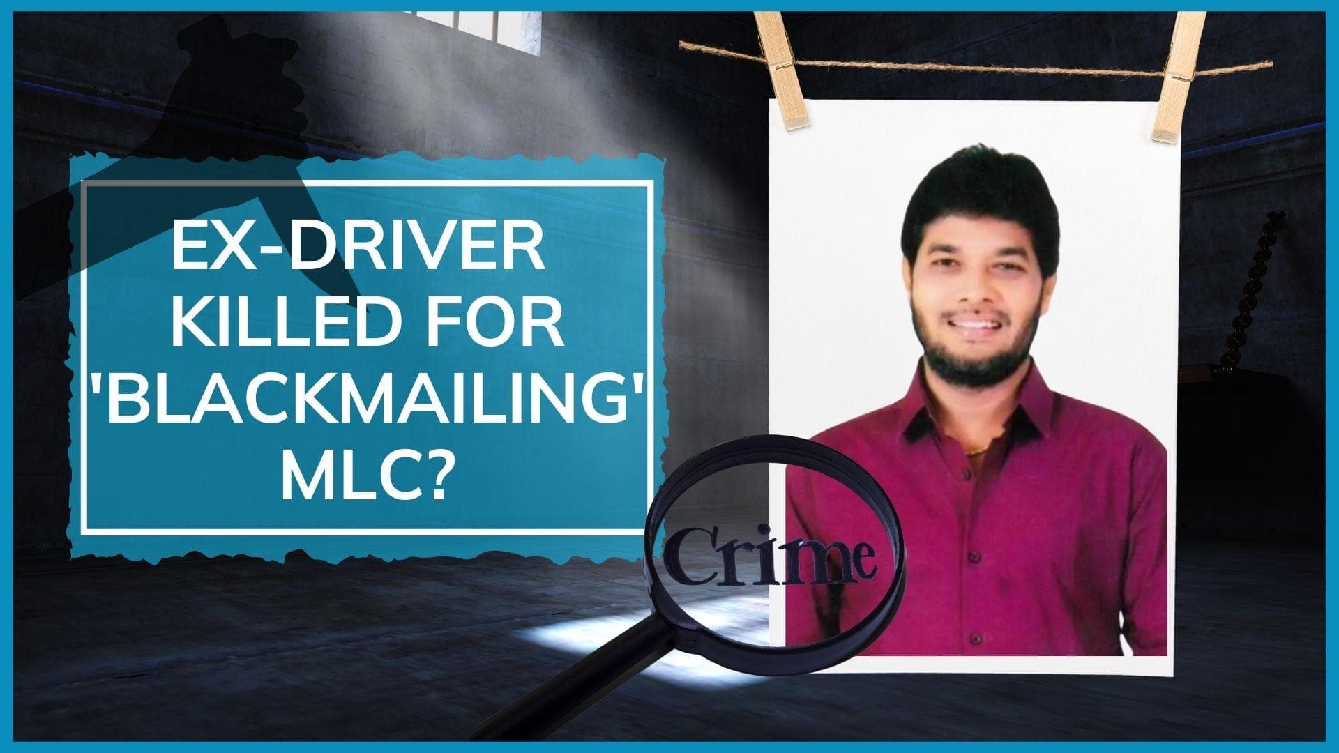 Andhra lawmaker killed former driver, claimed road accident, but confessed in interrogation, say police