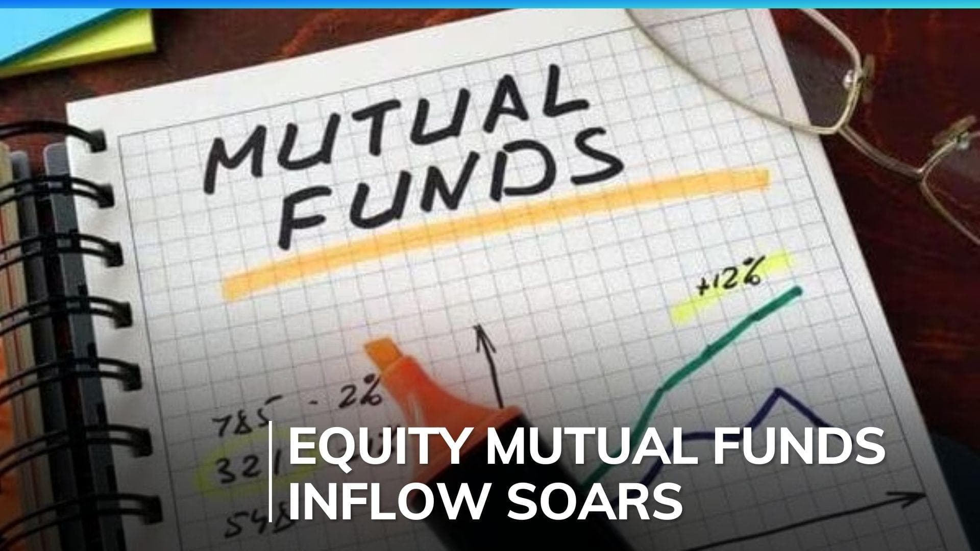 Equity mutual funds witness 9% surge in inflows, reach ₹17,000 crore in December
