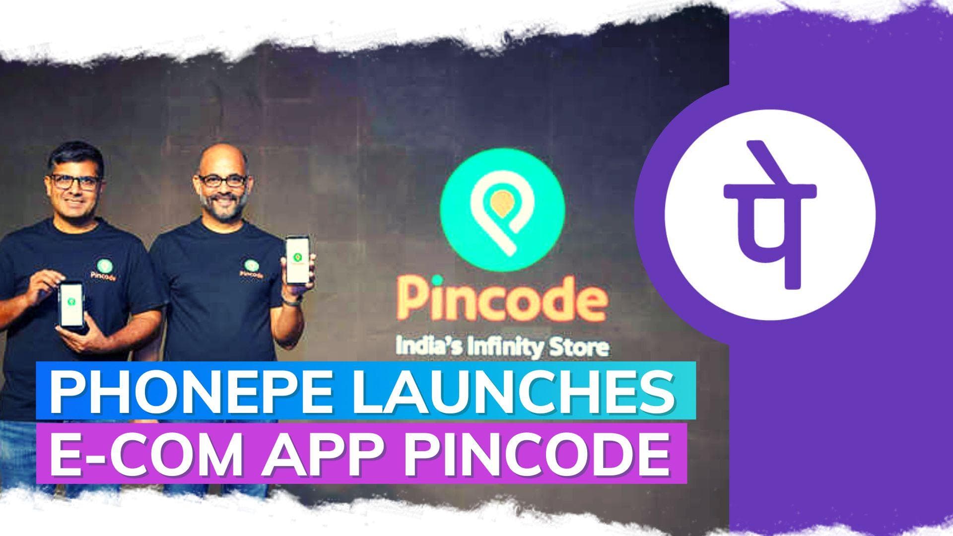 PhonePe launches hyperlocal e-commerce app Pincode 