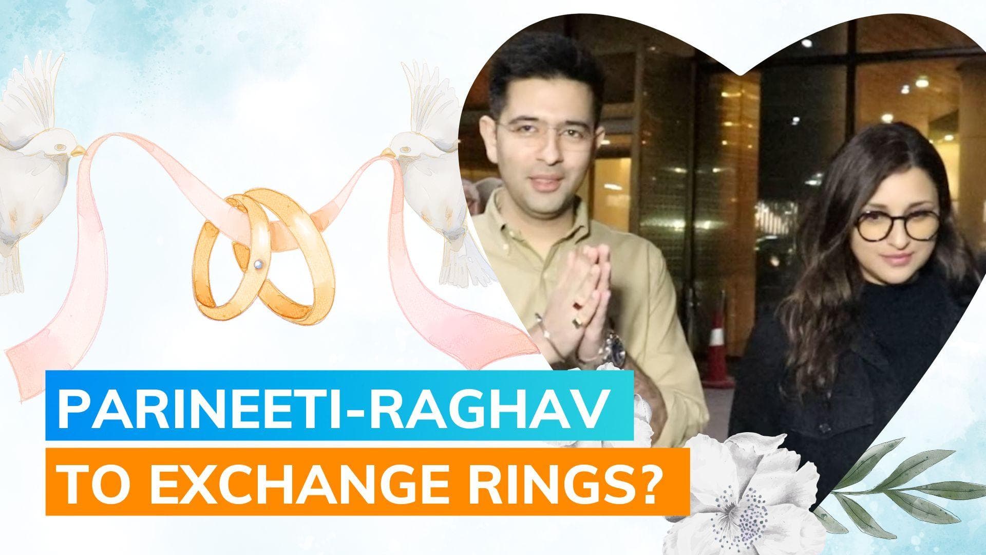 Parineeti Chopra, Raghav Chadha to get engaged on May 13 in Delhi? Find out here