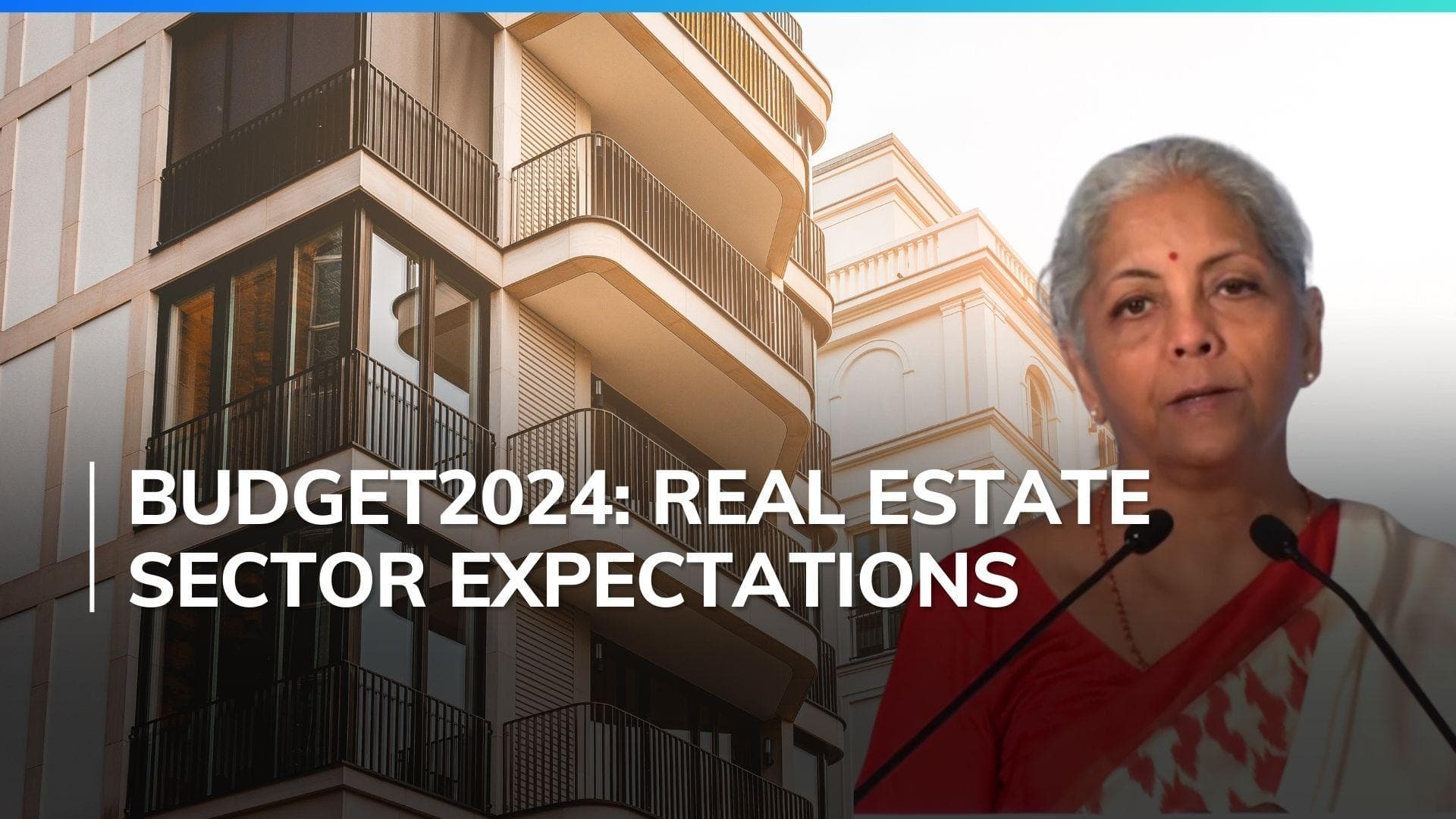 Budget 2024: Real estate sector awaits for key policy changes in upcoming full-budget