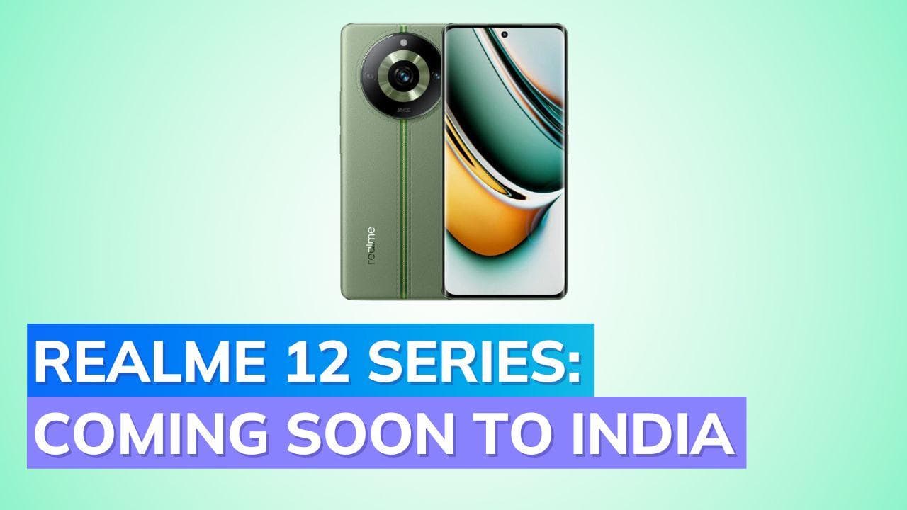 Realme 12 Pro, Realme 12 Pro+ set for India launch: Spotted on BIS, Check full Specs & features