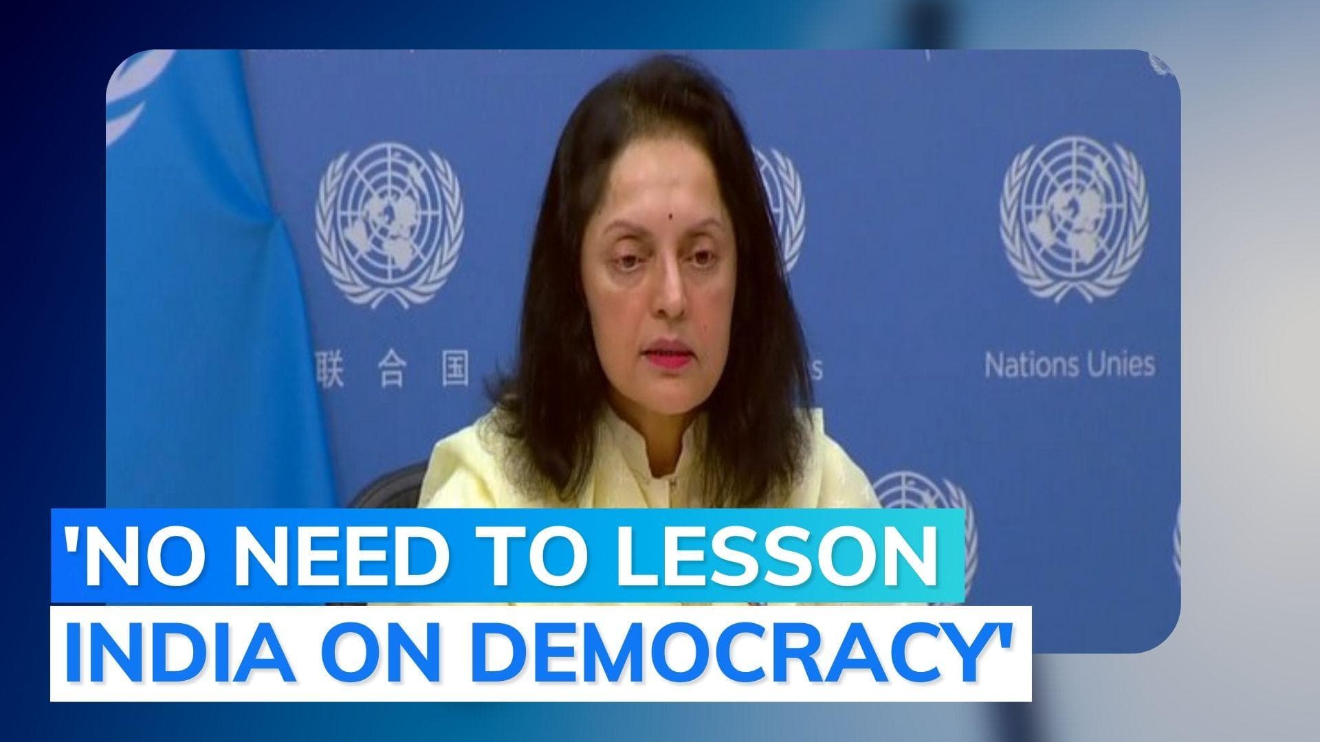 Indians free to speak as they wish: Permanent envoy to UN in response to question