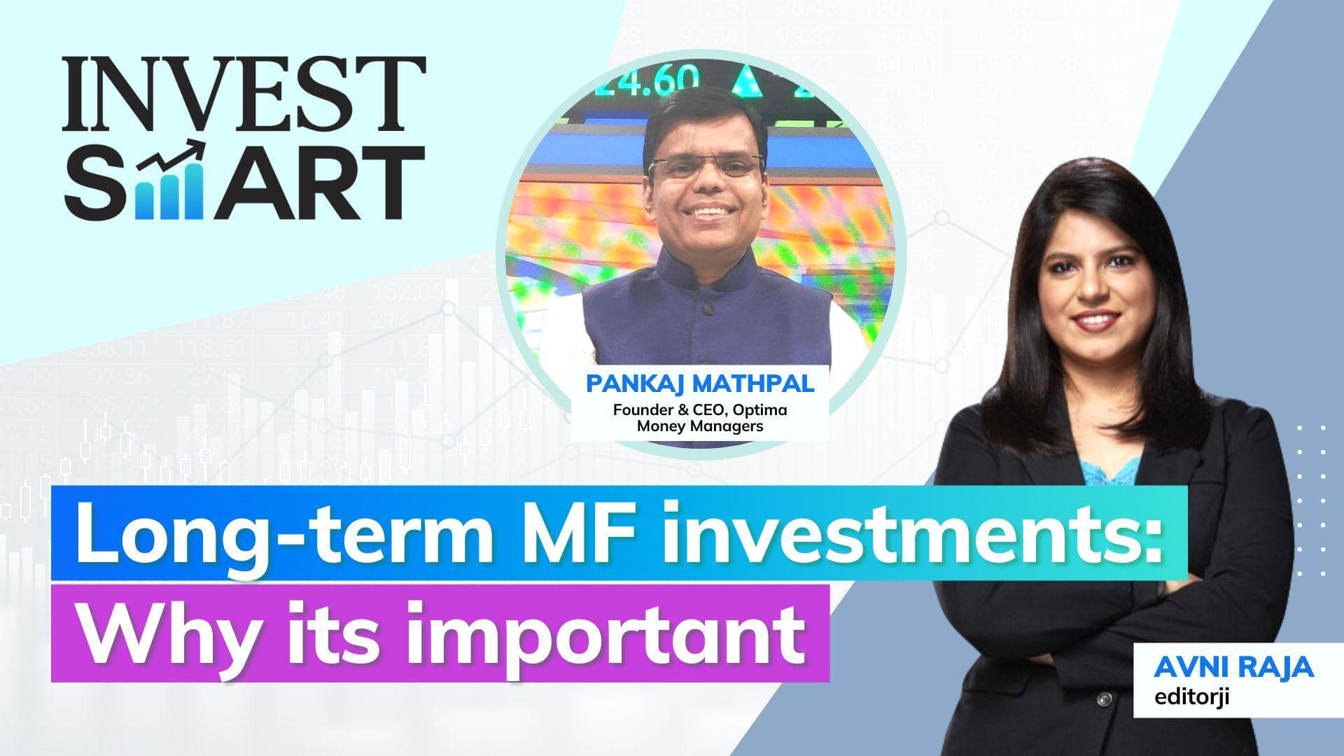 Invest Smart: Why you need long-term investments in Mutual Funds