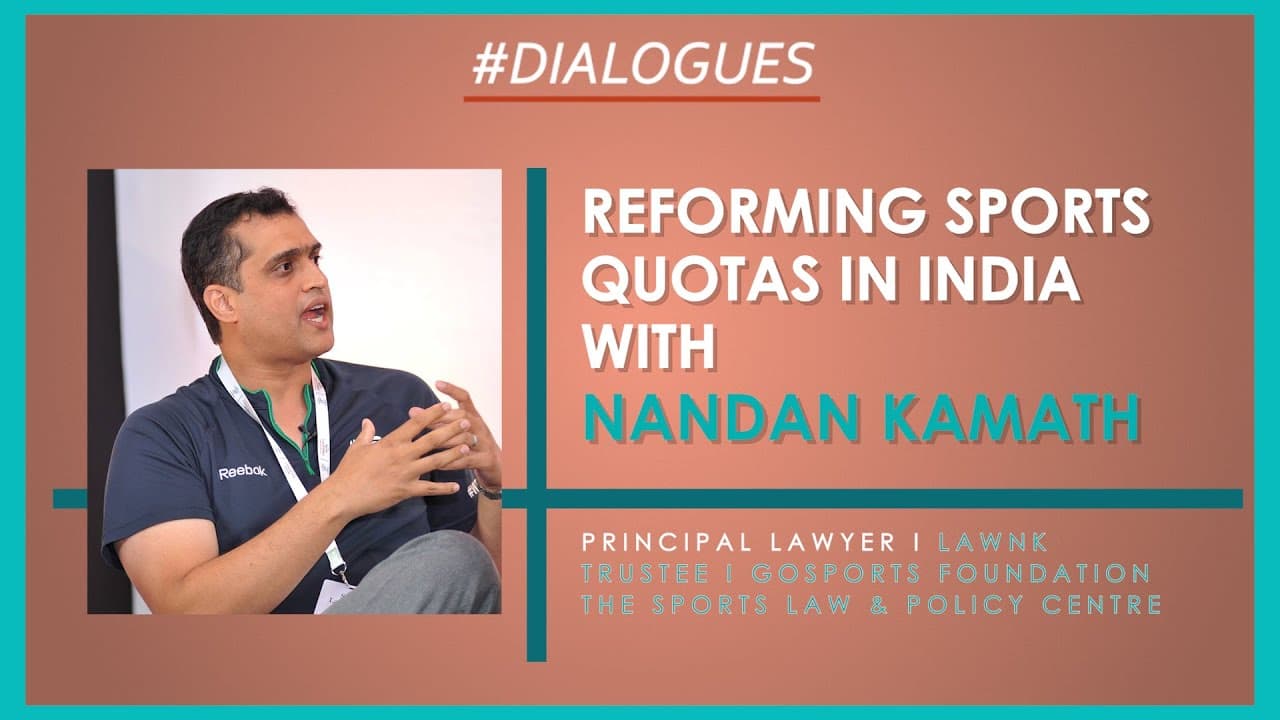 Reforming Sports Quotas in India With Nandan Kamath