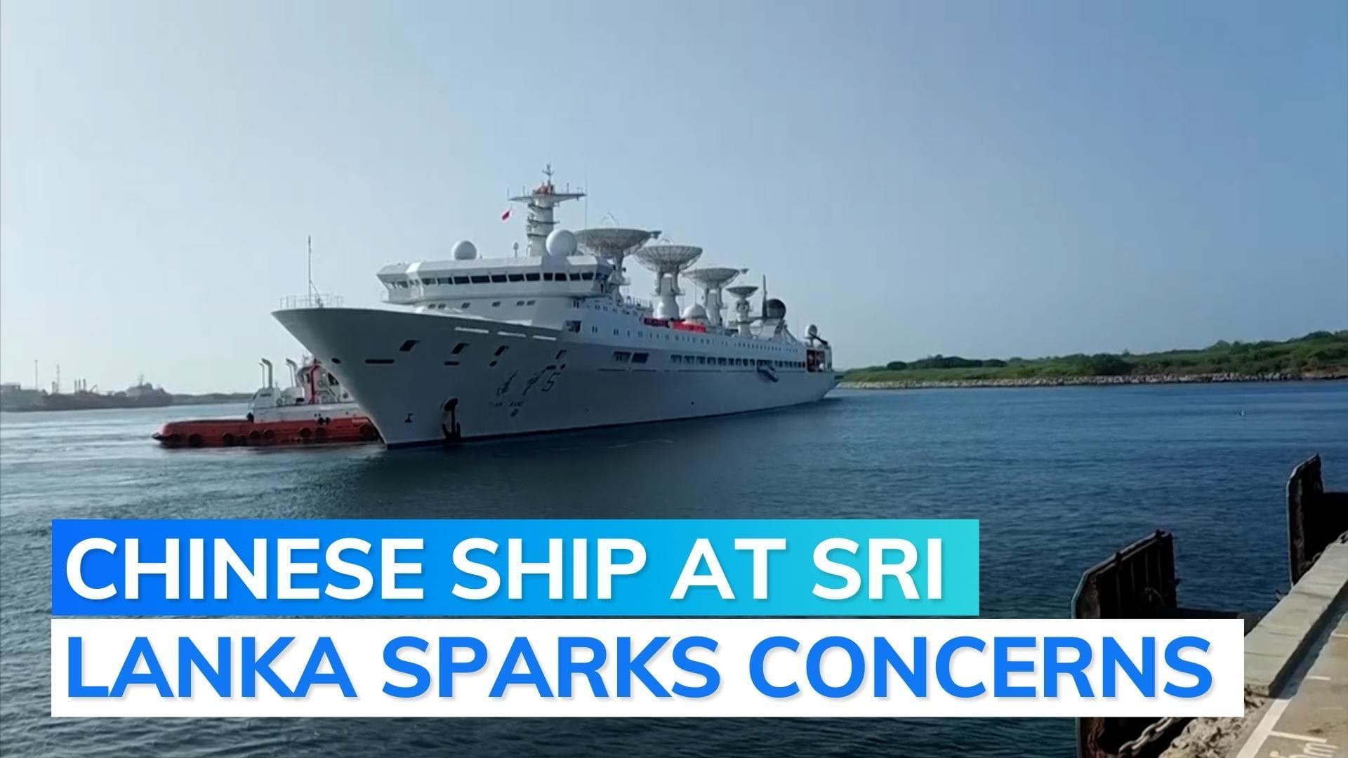 Chinese research ship docks at Sri Lankan port amid concerns raised by India