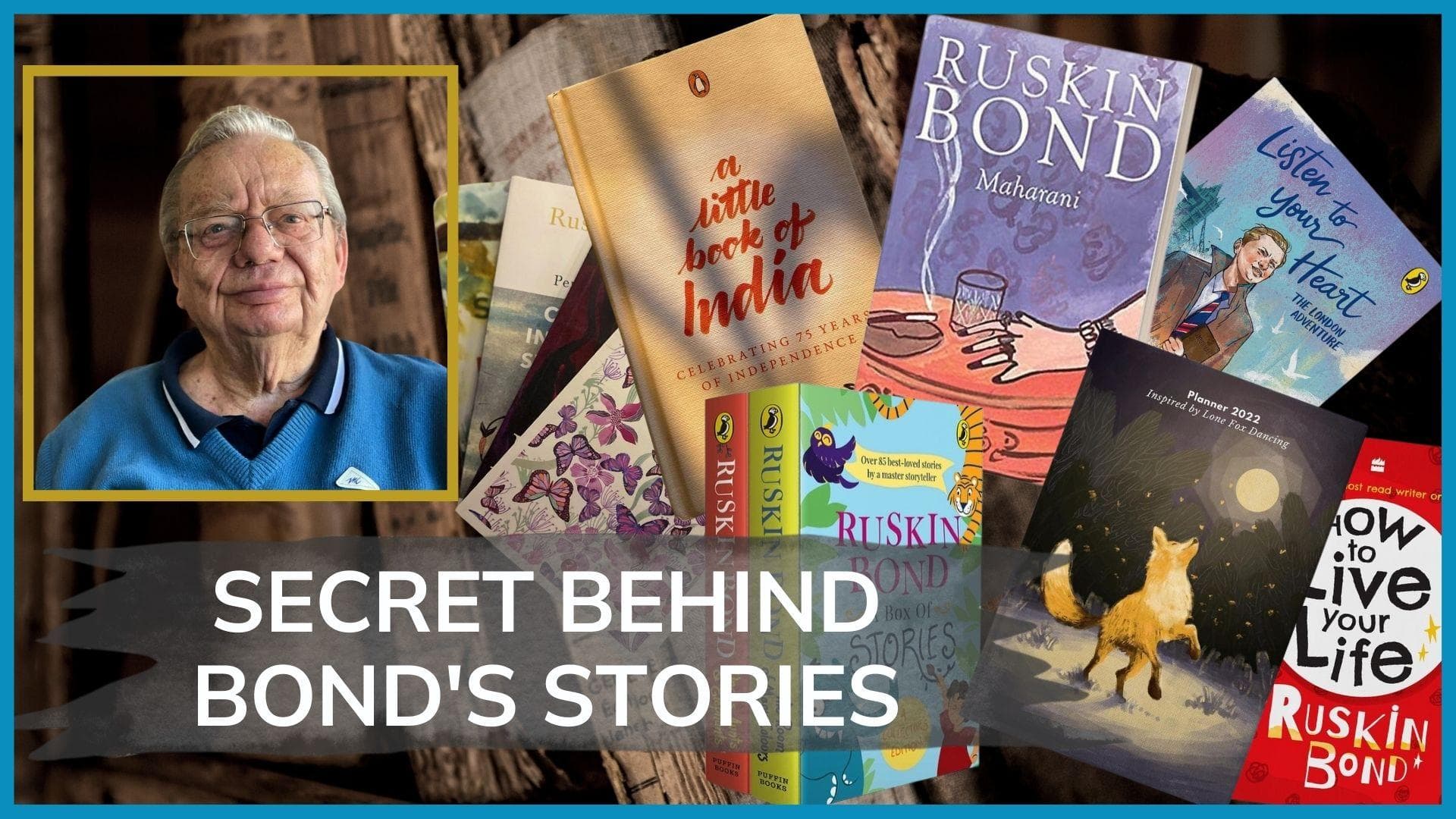 Ruskin Bond turns 88: what inspires one of India's favourite author to continue writing