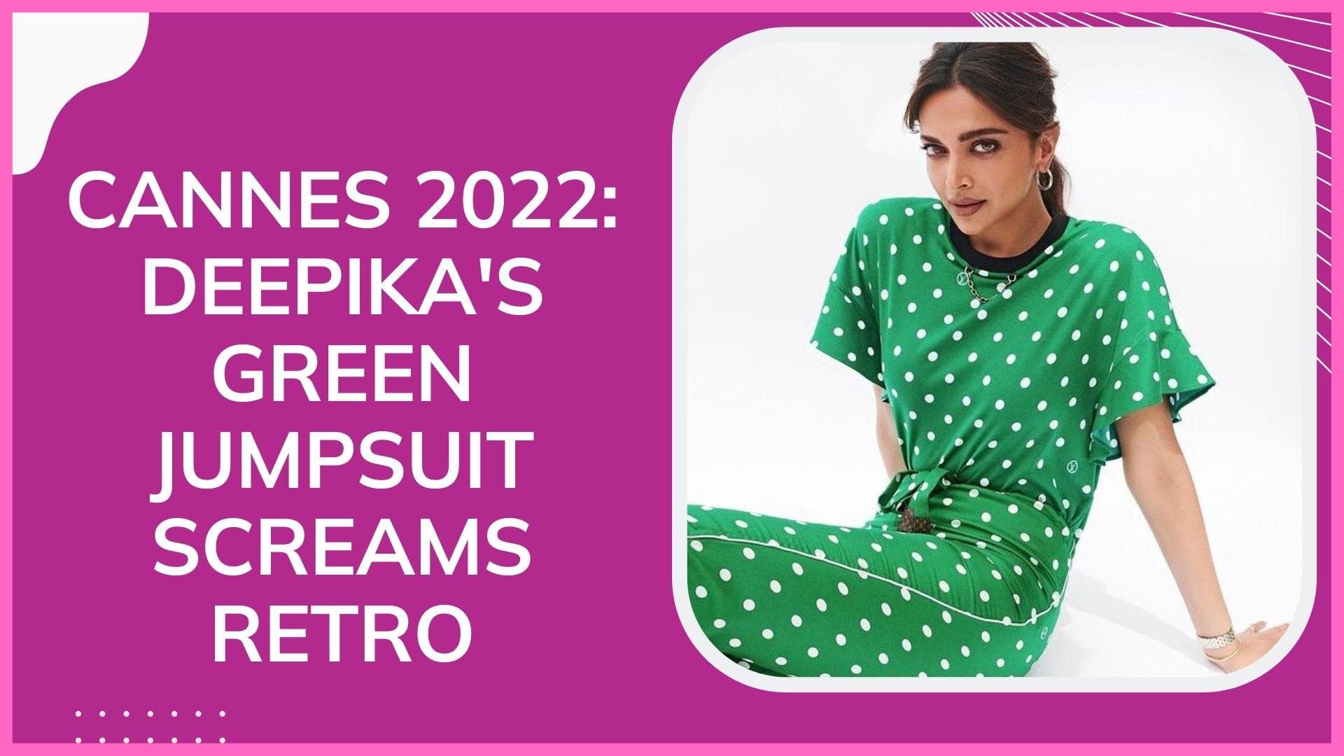 Cannes 2022: Deepika Padukone looks chic in a green jumpsuit for her sixth day at the French Riviera 