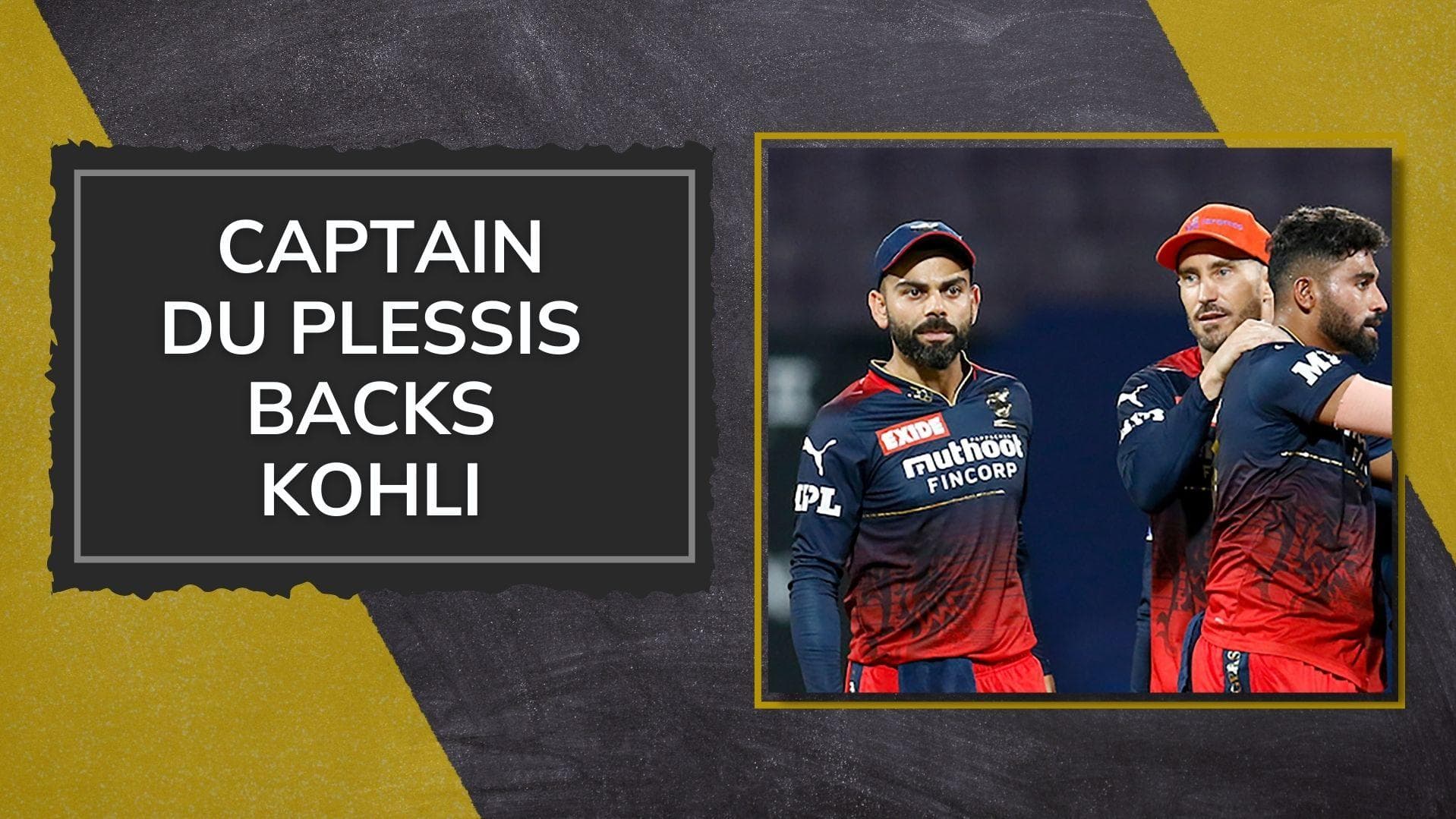 IPL 2022: RCB captain Faf du Plessis backs Virat Kohli despite his poor form