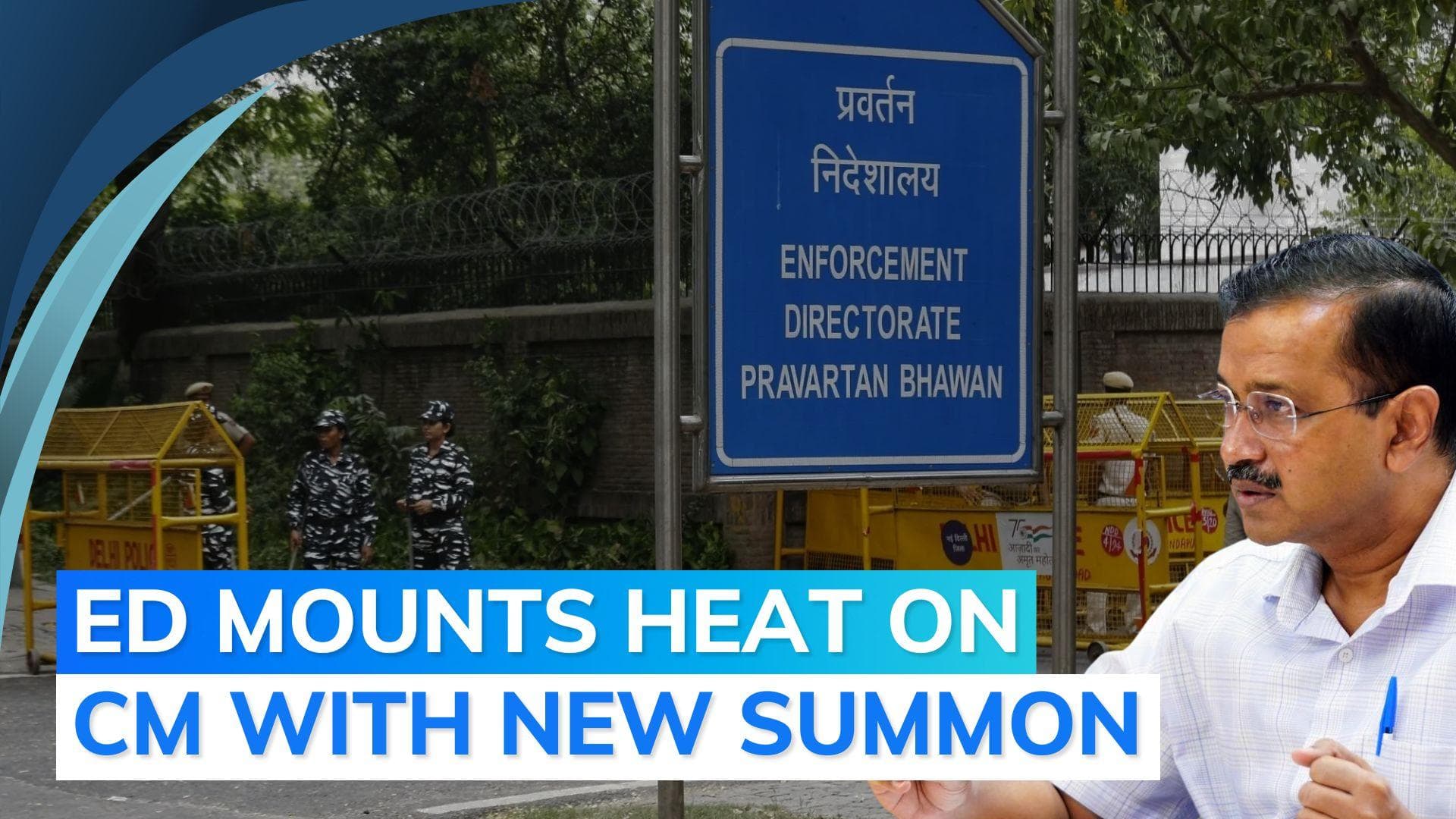 ED issues fresh summon to Delhi CM Kejriwal in liquor policy case