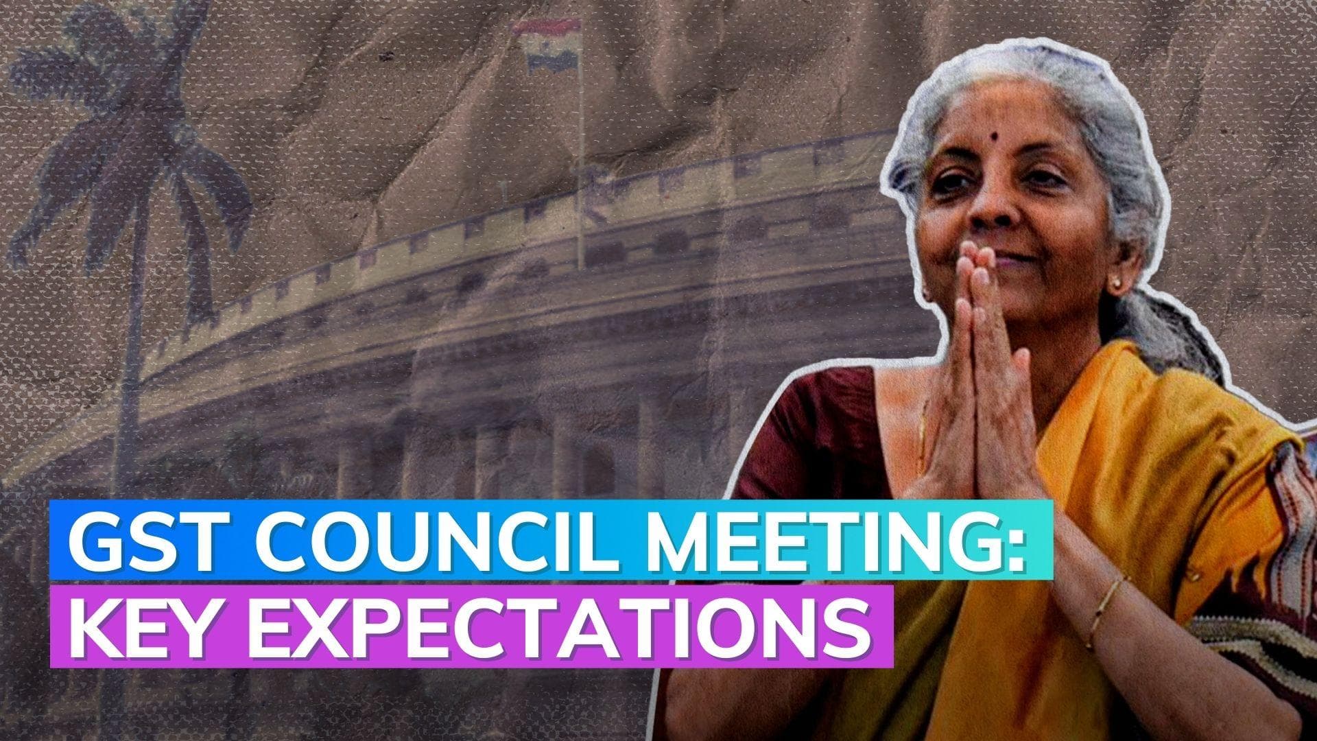 GST Council meeting on Feb 18, here's a list of key expectations 