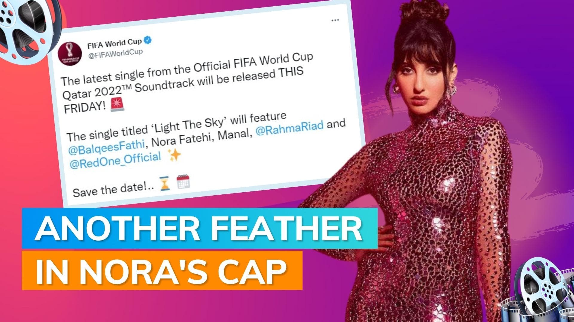 FIFA World Cup 2022: Nora Fatehi to represent India, joins the ranks of Jennifer Lopez, Shakira