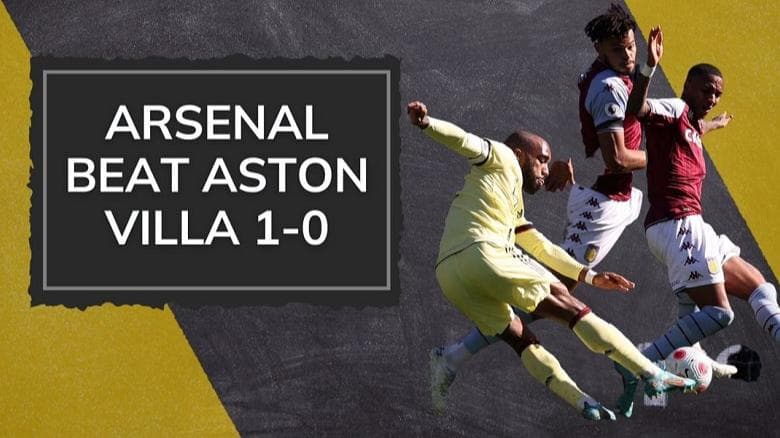Premier League: Arsenal strengthen their position at 4th spot after a win over Aston Villa