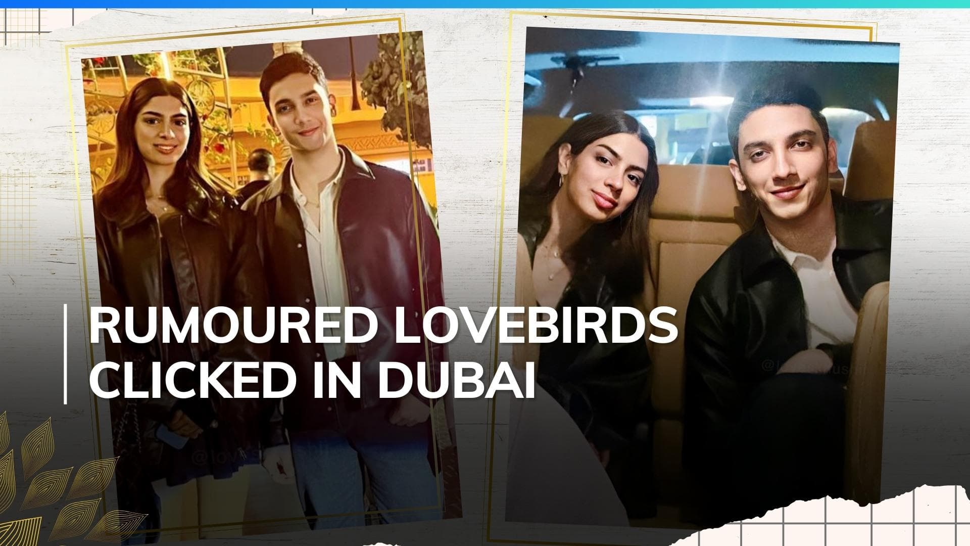 Are Khushi Kapoor and Vedang Raina vacationing together in Dubai? Viral pics suggest so   