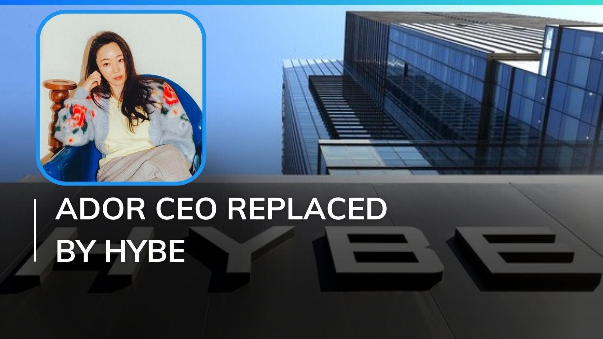 HYBE Vs Min Hee Jin BIG update: New ADOR CEO and Management team appointed, deets inside 