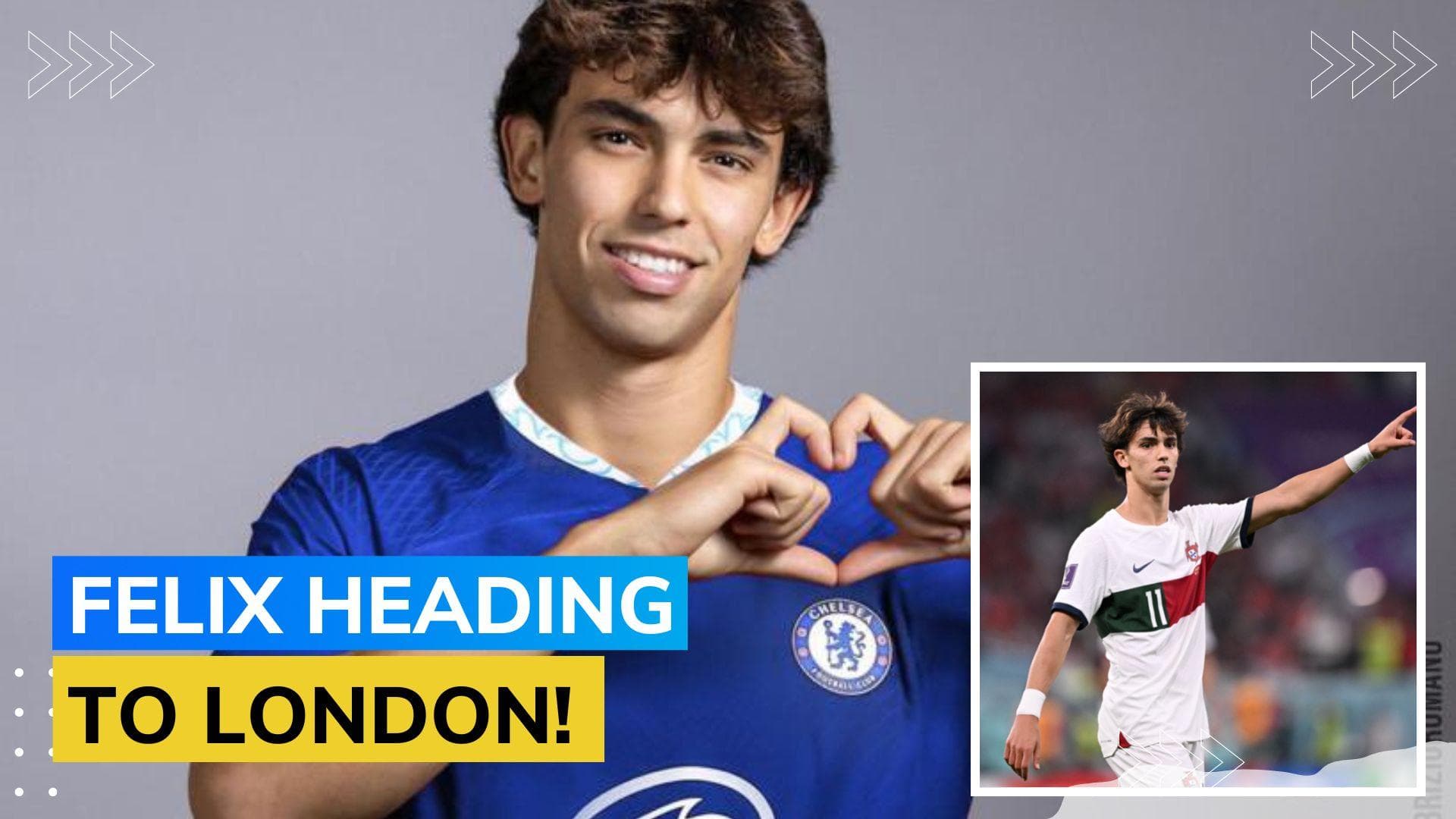 Joao Felix joins Chelsea on loan till the end of the season