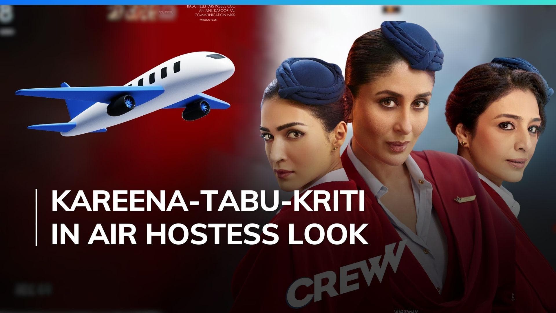 Crew first look posters out: Time to ‘steal’, ‘risk’ and ‘fake it’ for Kareena, Tabu and Kriti Sanon 