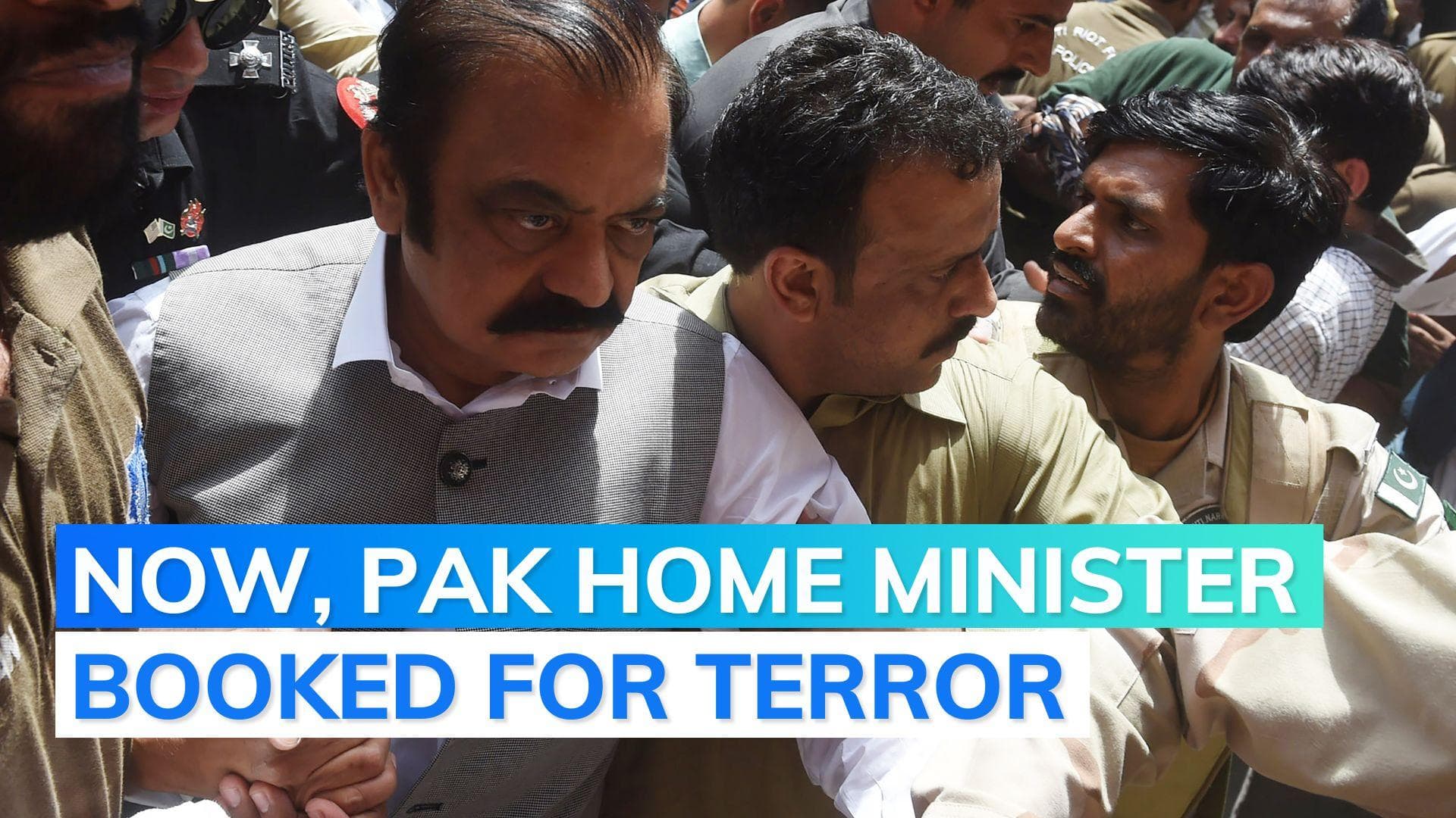 Terror case on Pakistan minister: after Imran Khan, Rana Sanaullah booked by Punjab province police